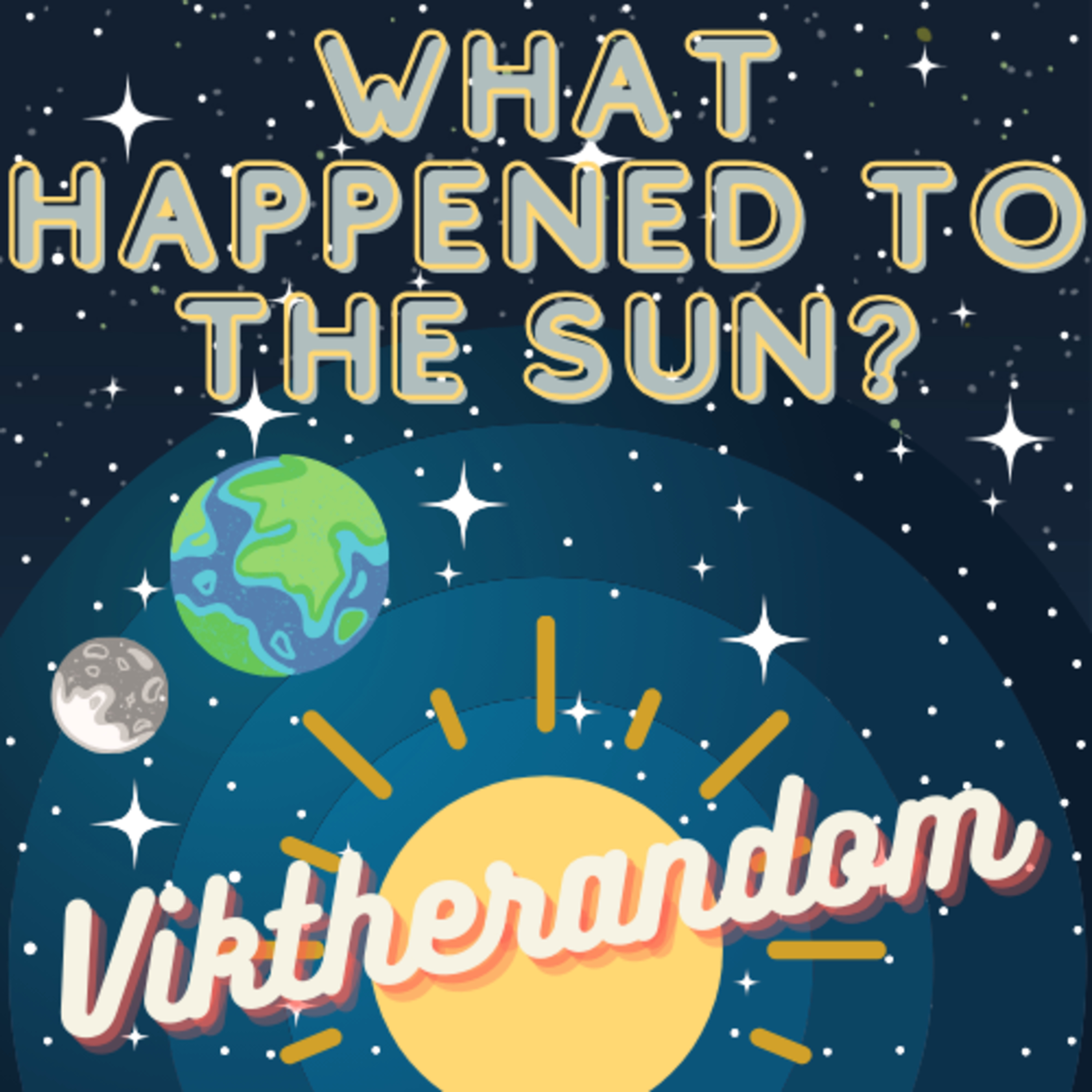 S1 E34: What Happened to the Sun??? episode artwork