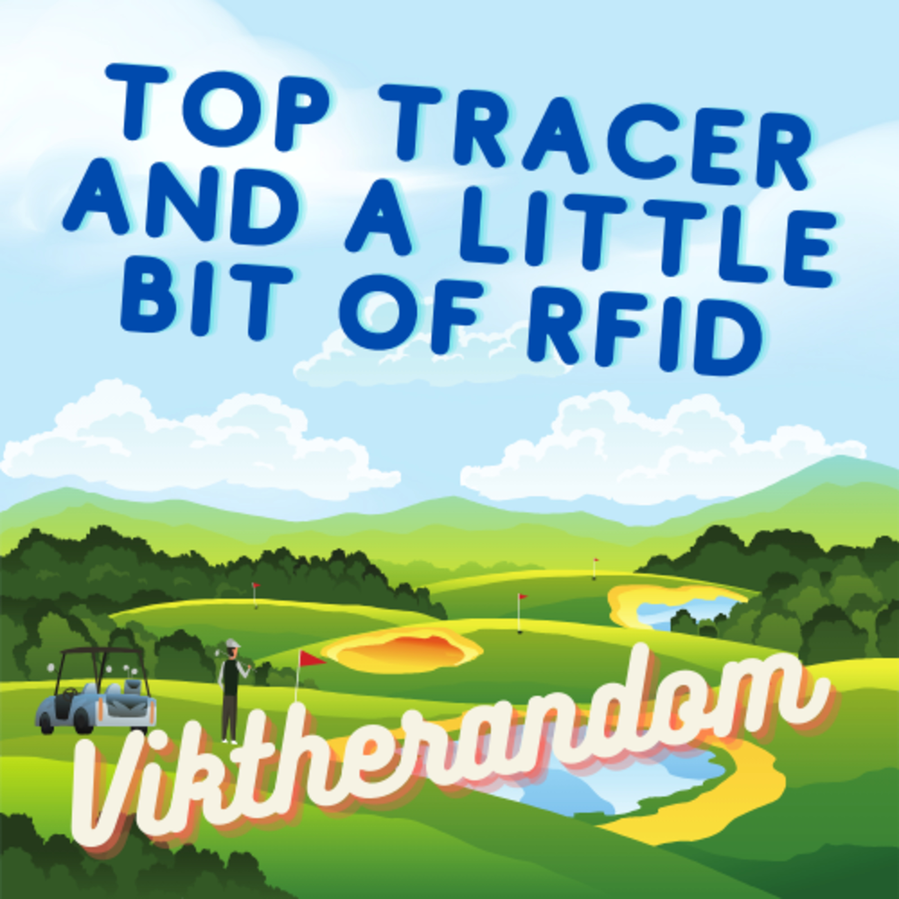 S2 E4: Top Tracer and a "Little" Bit of RFID episode artwork