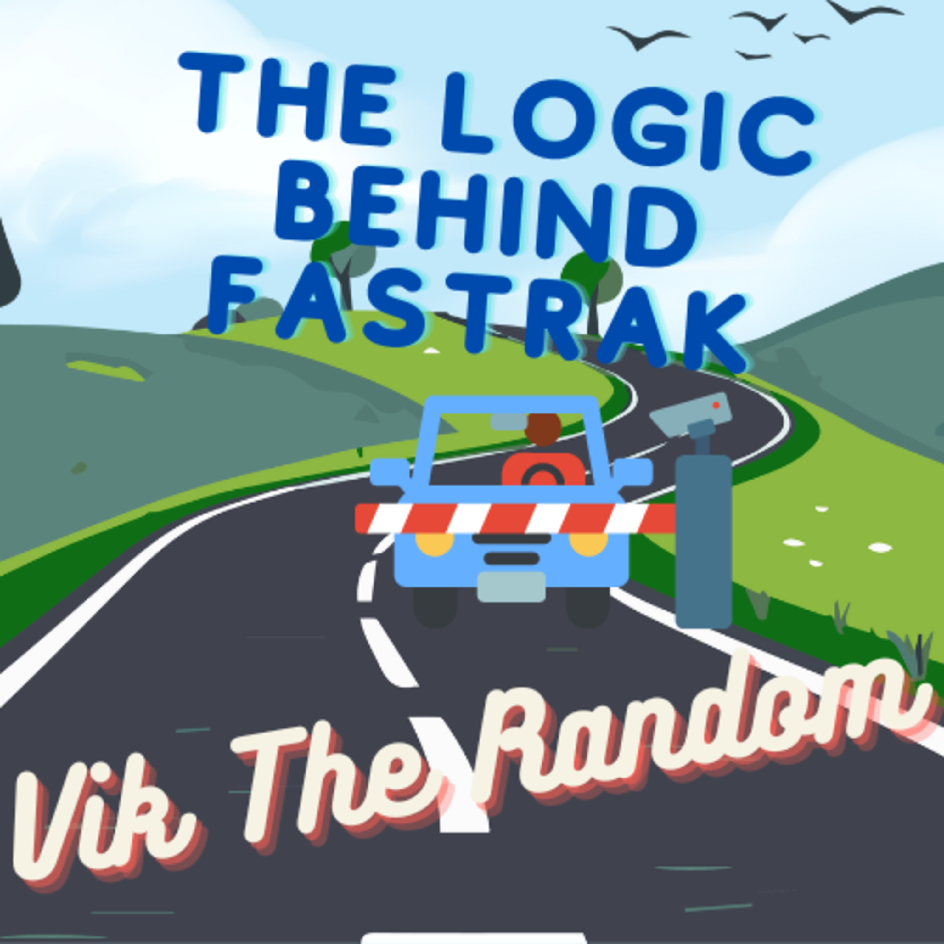 S2 E5: The Logic Behind Fastrak episode artwork