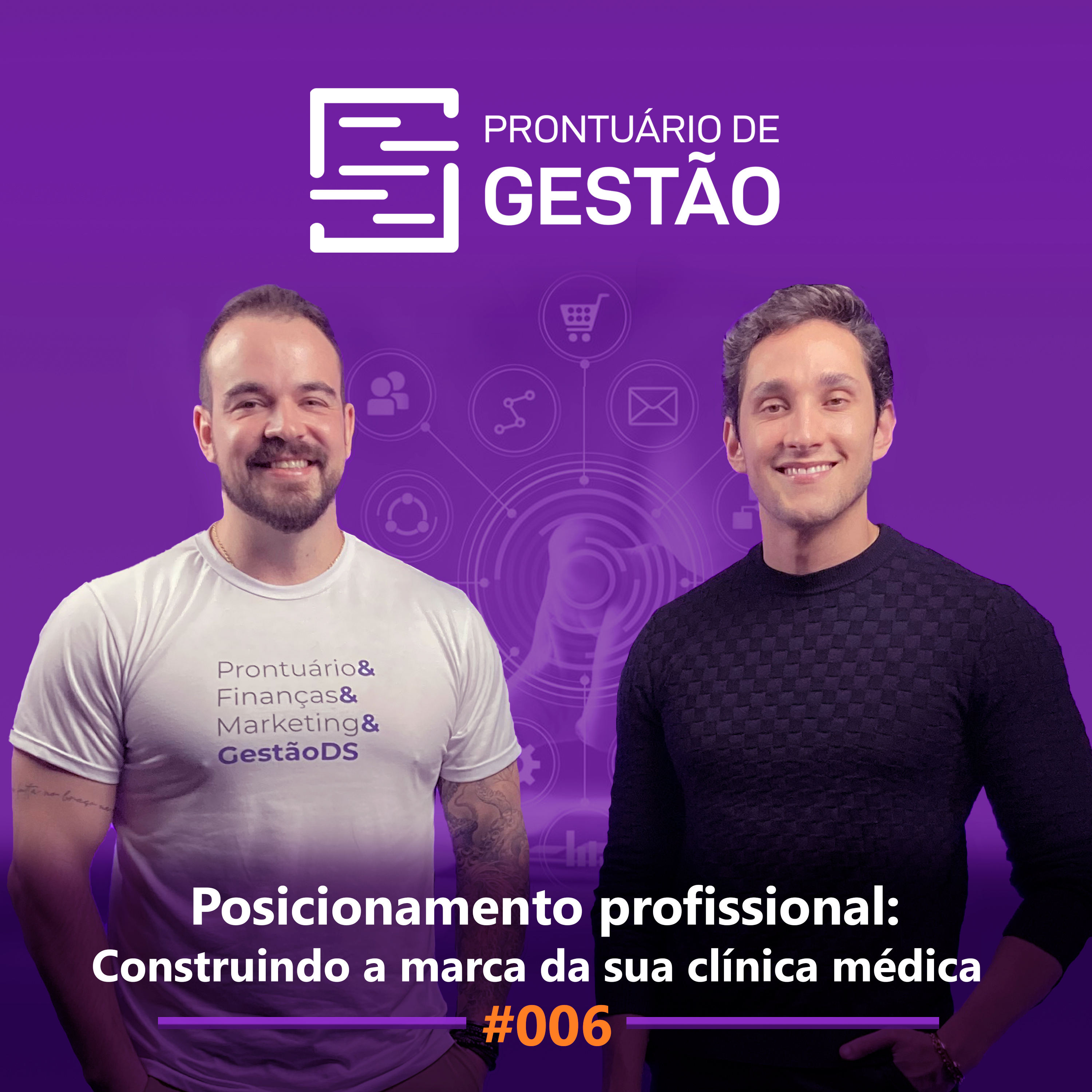 Posicionamento profissional: Construindo a marca da sua clínica médica - Com Dr. Daniel Dziabas episode artwork