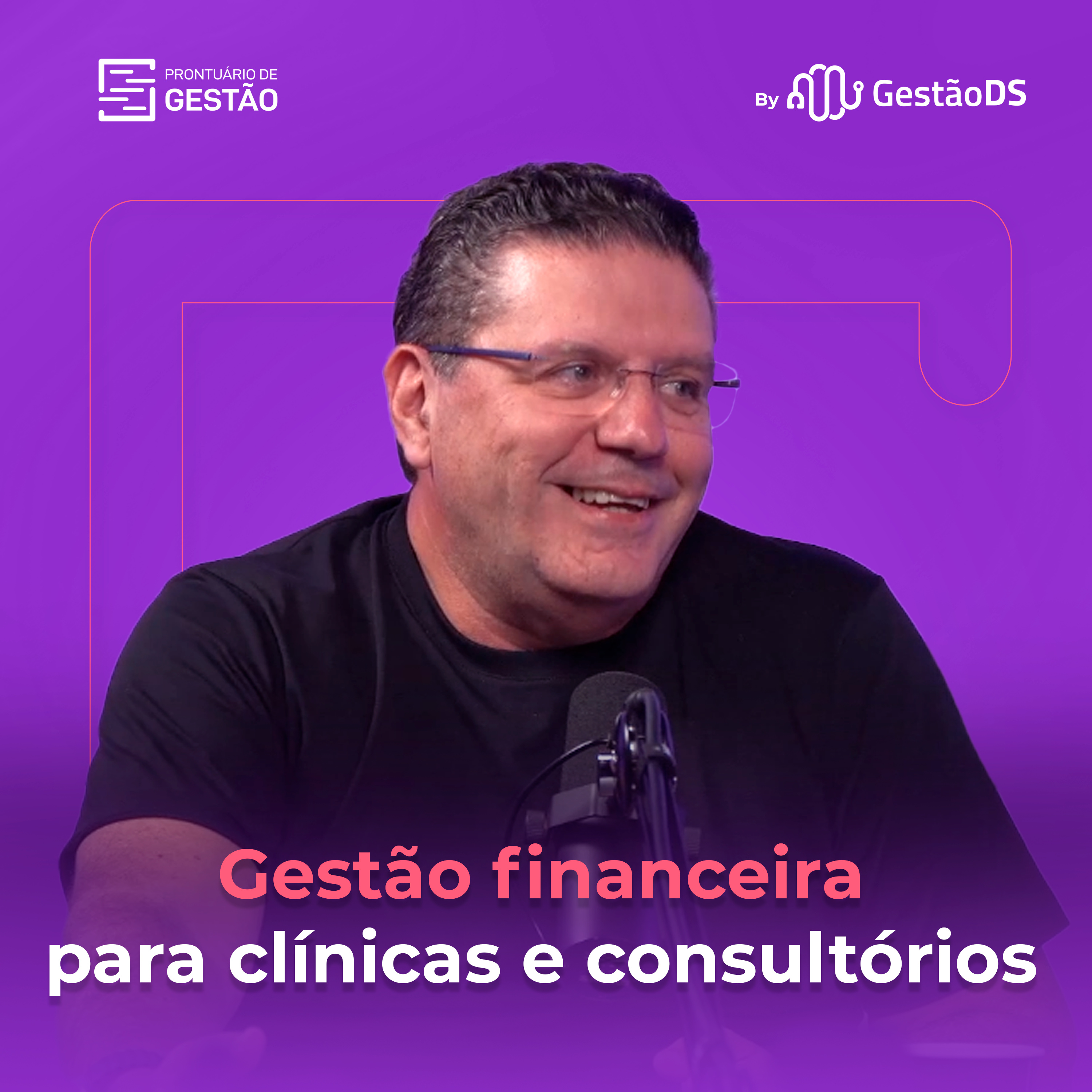 Gestão financeira para clínicas e consultórios - Com Amadeo Comin  episode artwork