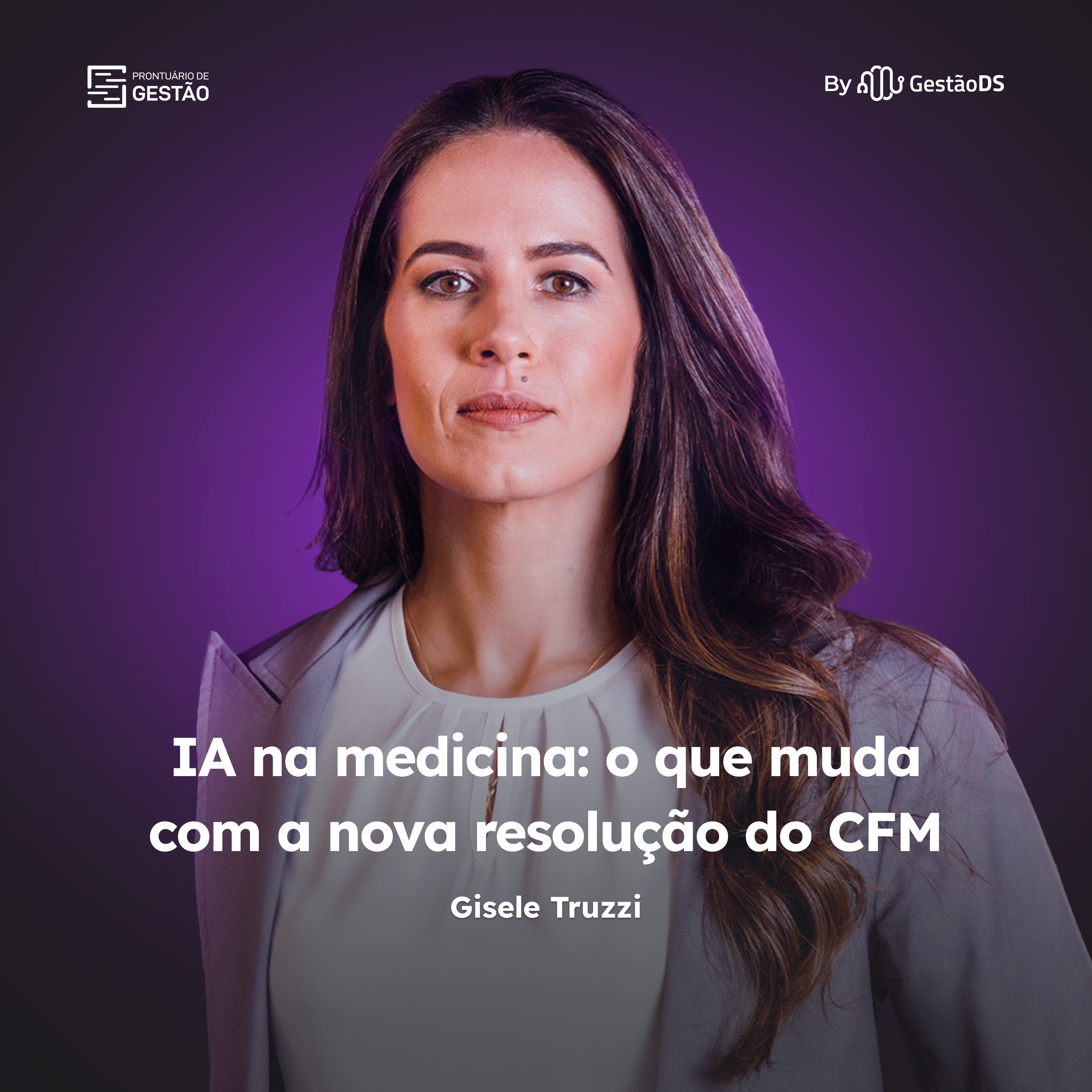 IA na medicina: o que muda com a nova resolução do CFM - Com Gisele Truzzi episode artwork