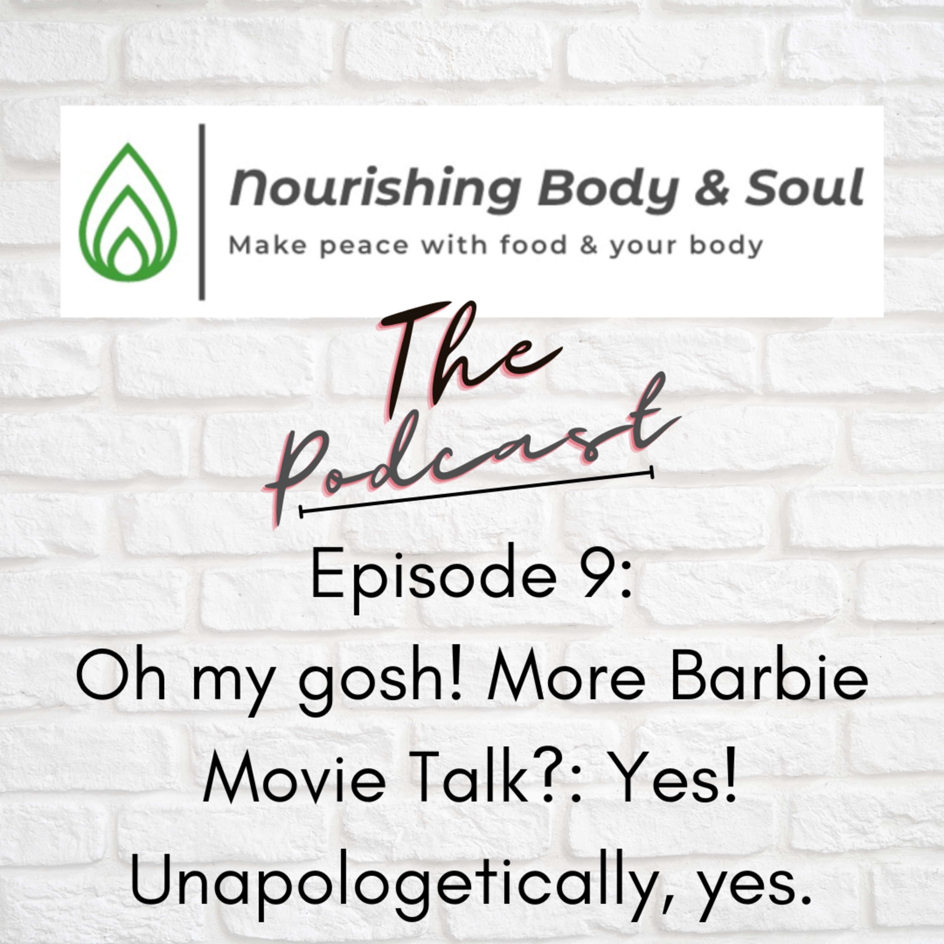 Nourishing Body & Soul: The Podcast