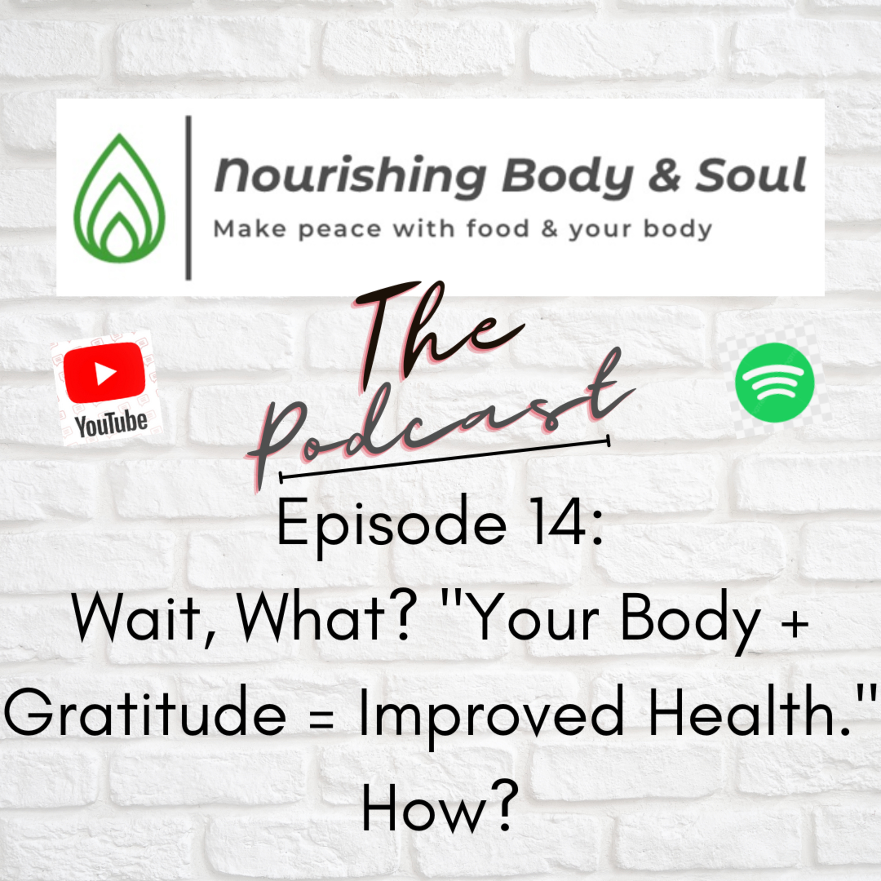 Nourishing Body & Soul: The Podcast