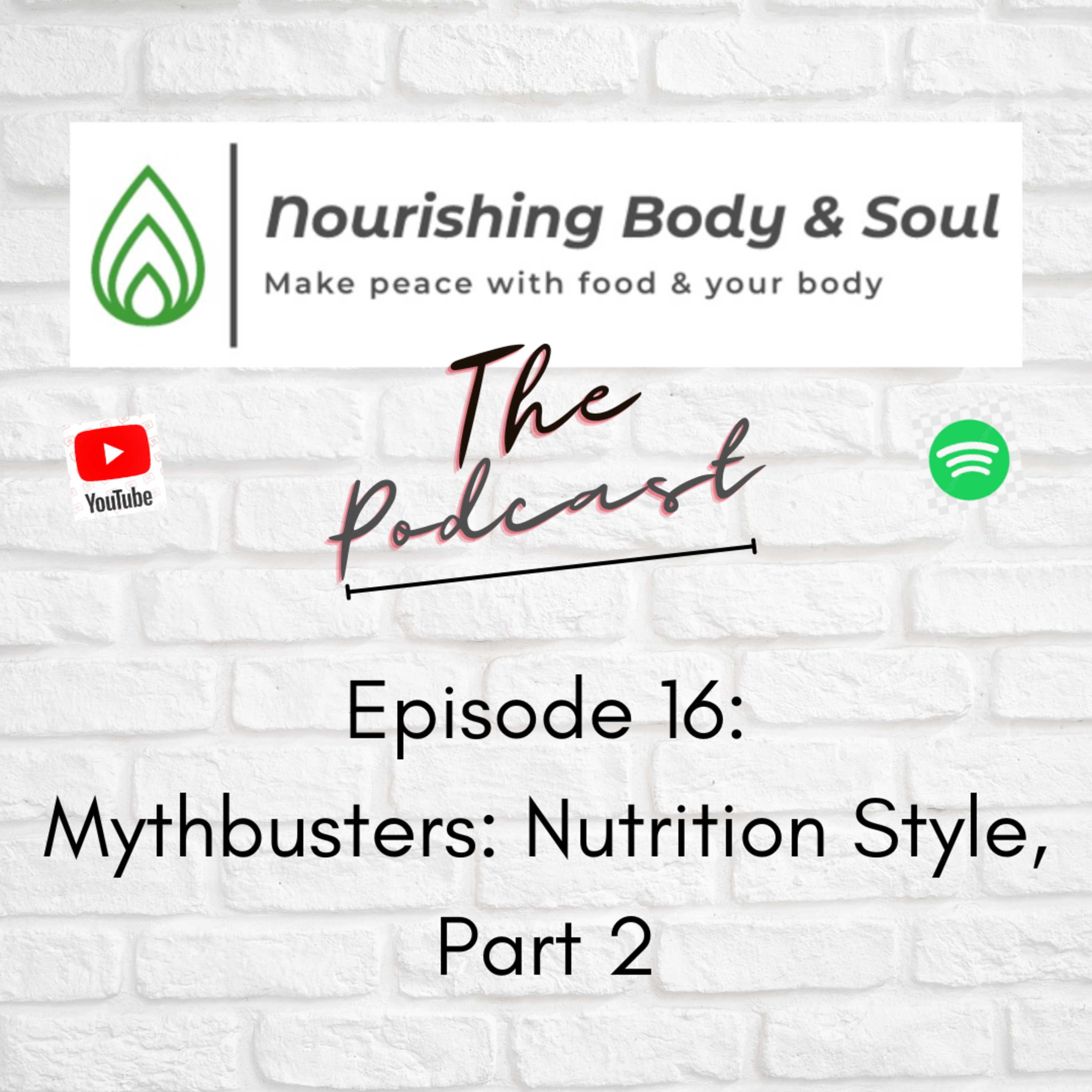 Nourishing Body & Soul: The Podcast
