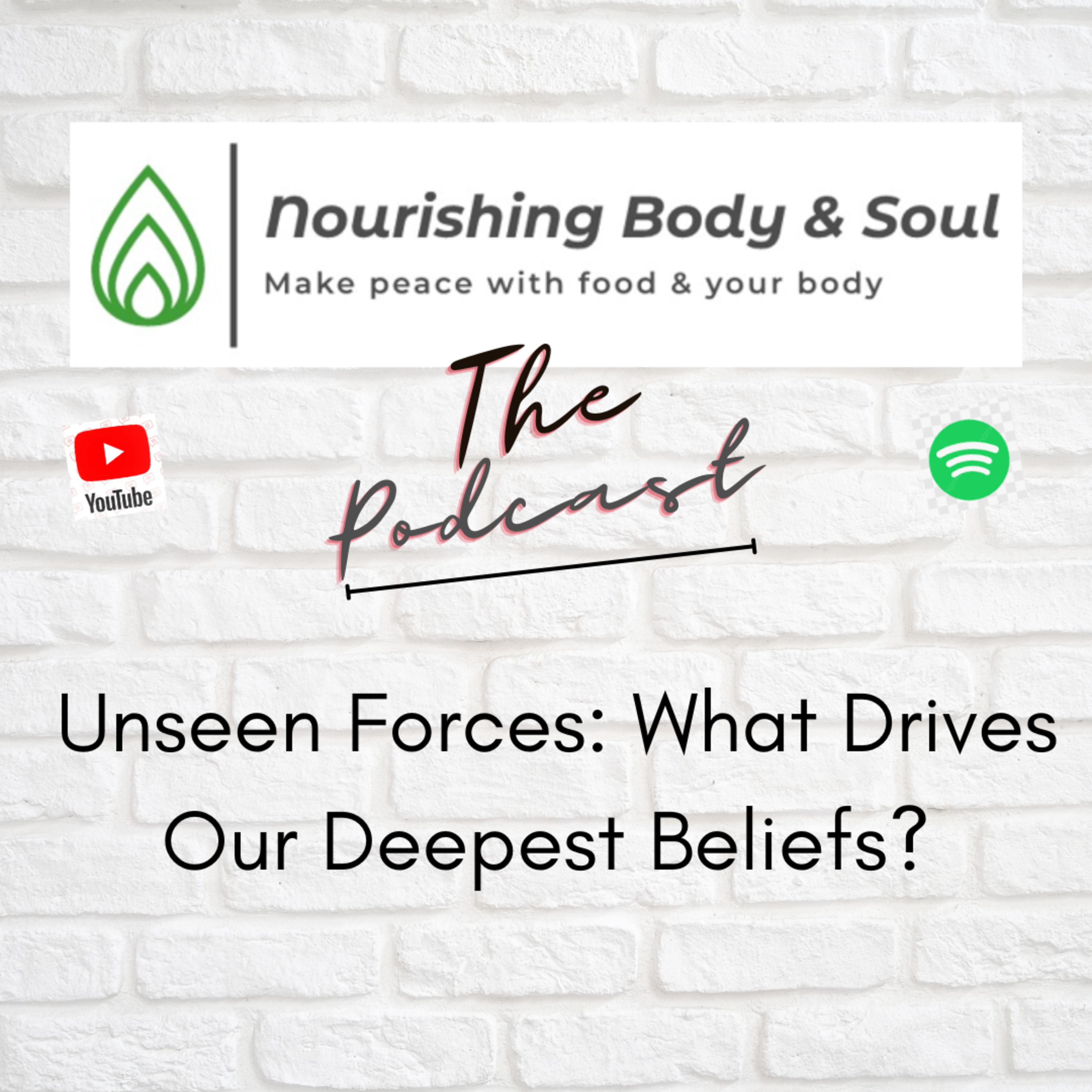 Nourishing Body & Soul: The Podcast