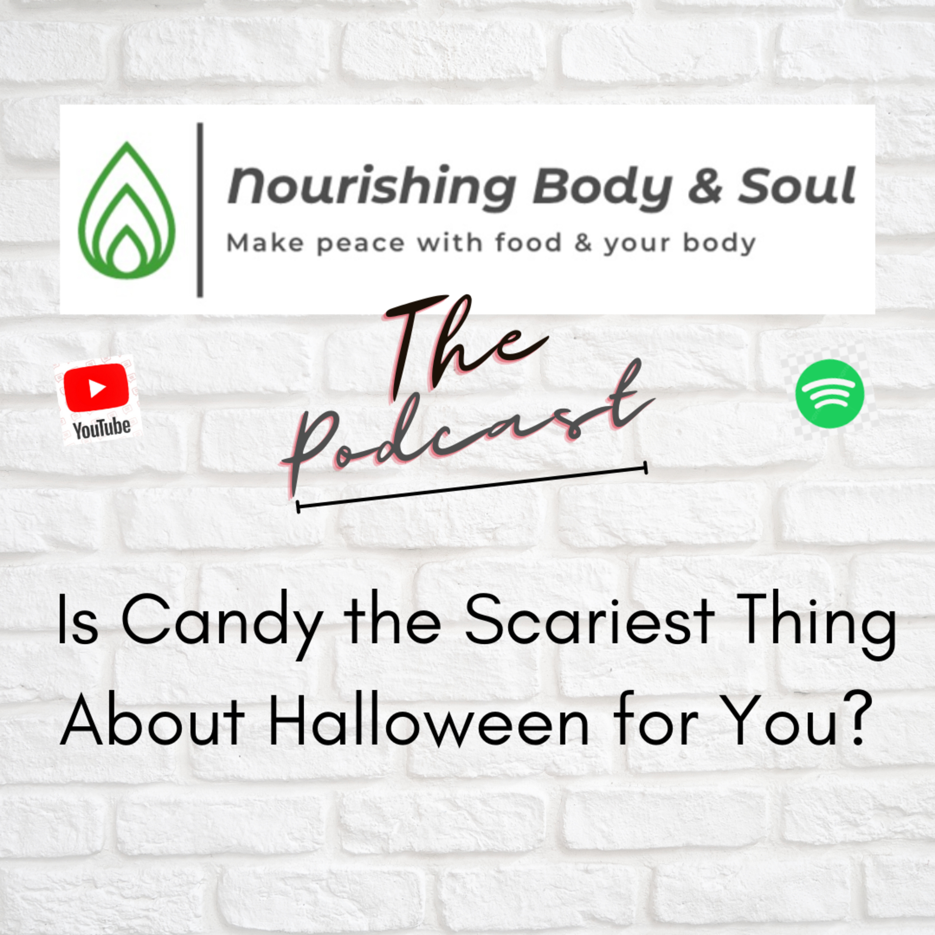 Nourishing Body & Soul: The Podcast