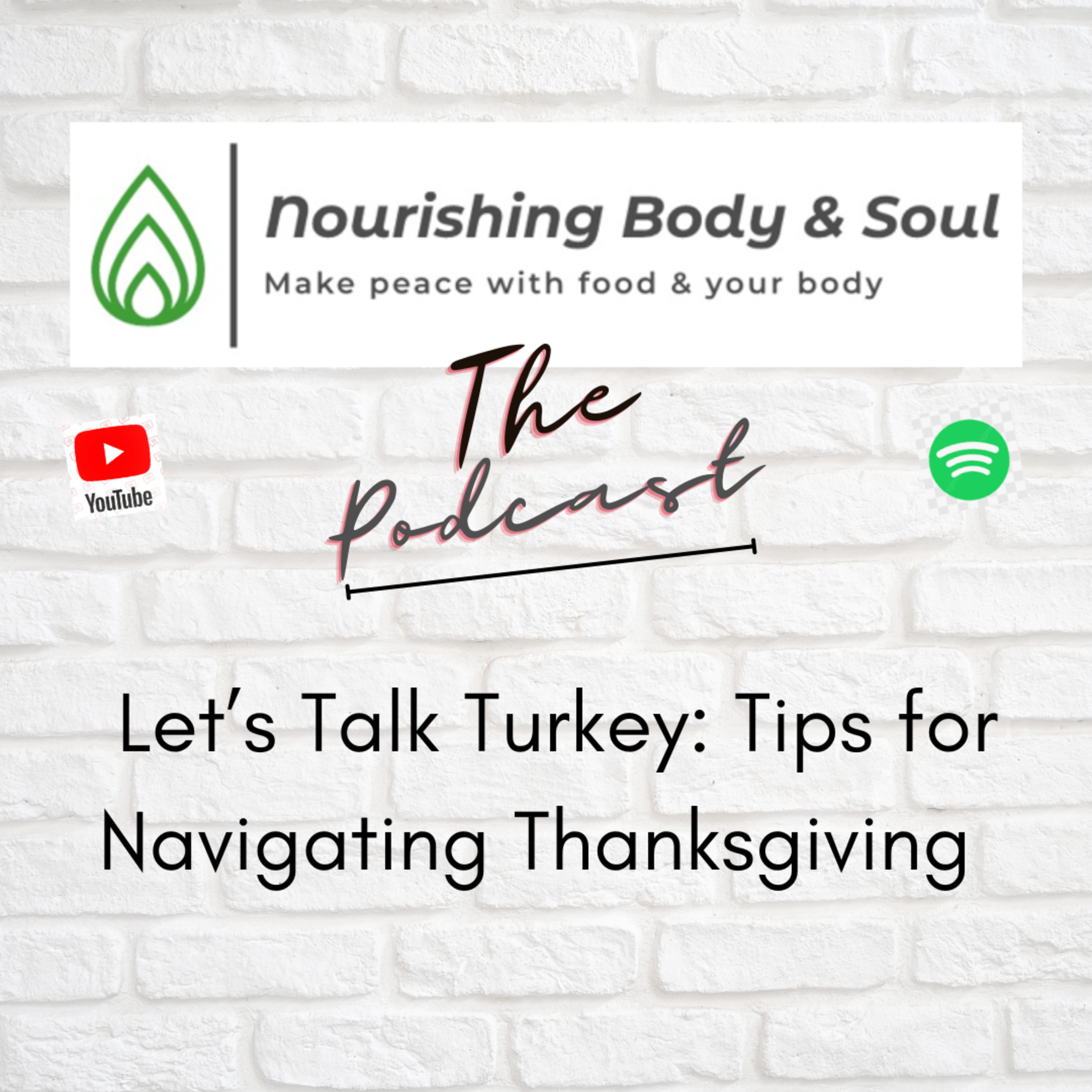 Nourishing Body & Soul: The Podcast