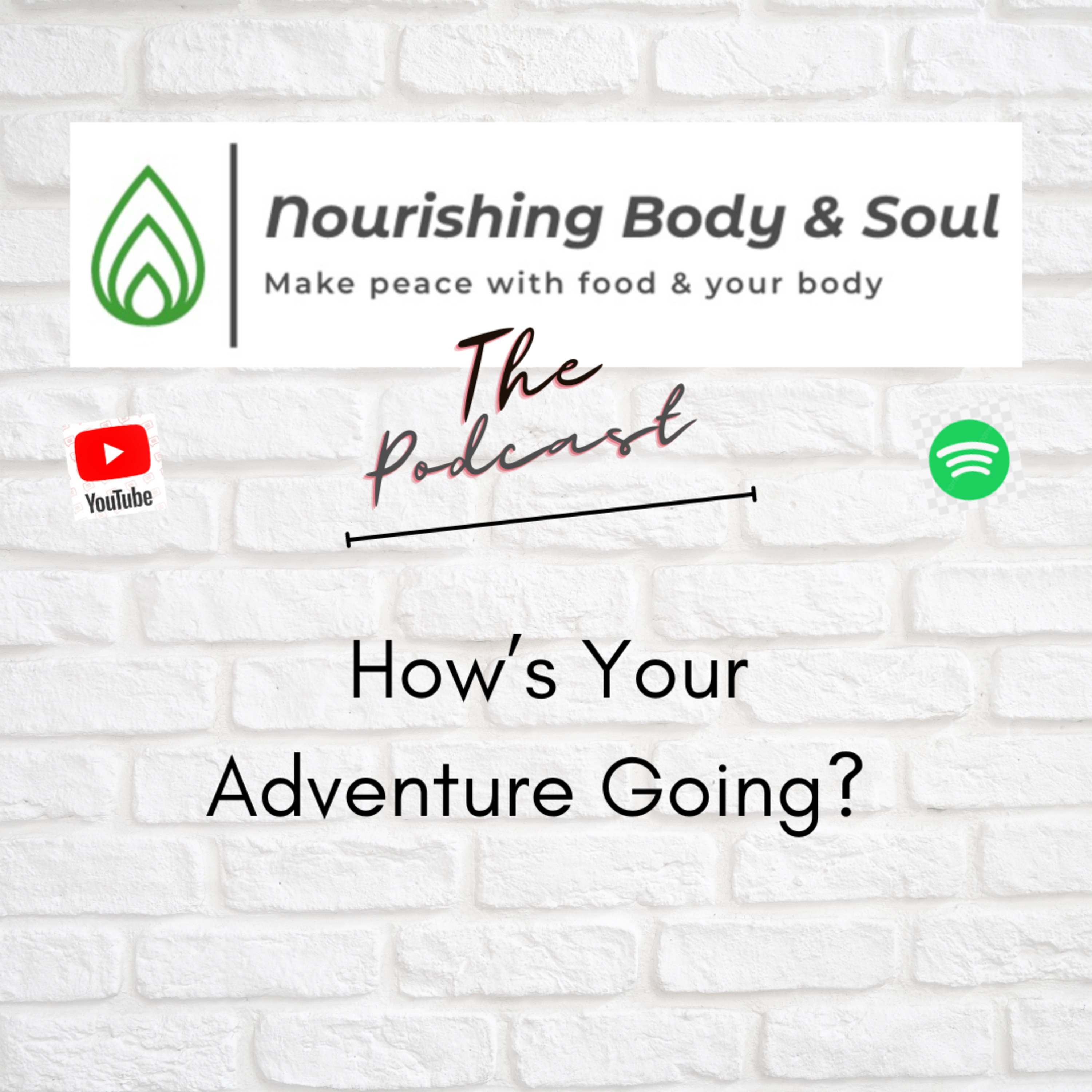 Nourishing Body & Soul: The Podcast
