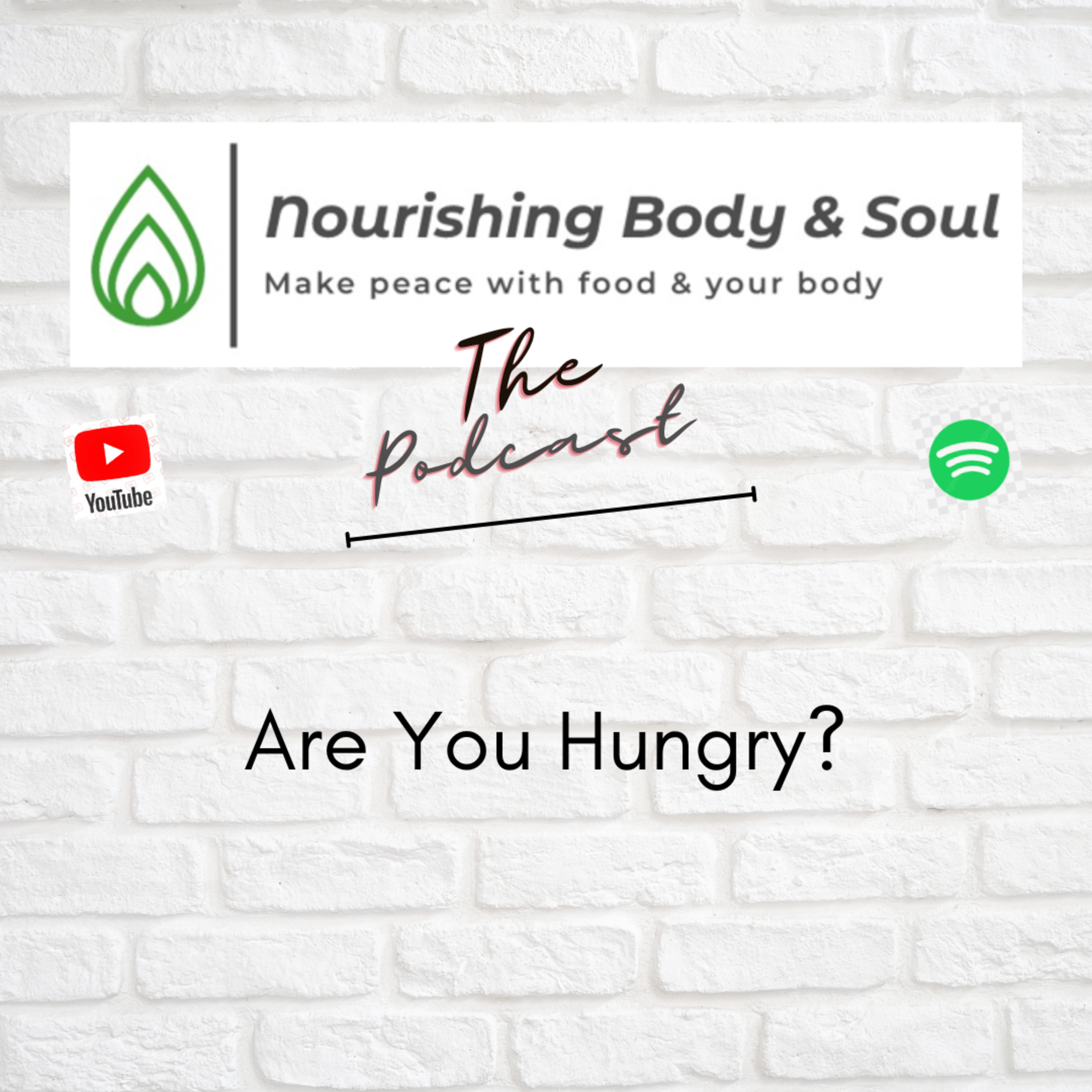 Nourishing Body & Soul: The Podcast