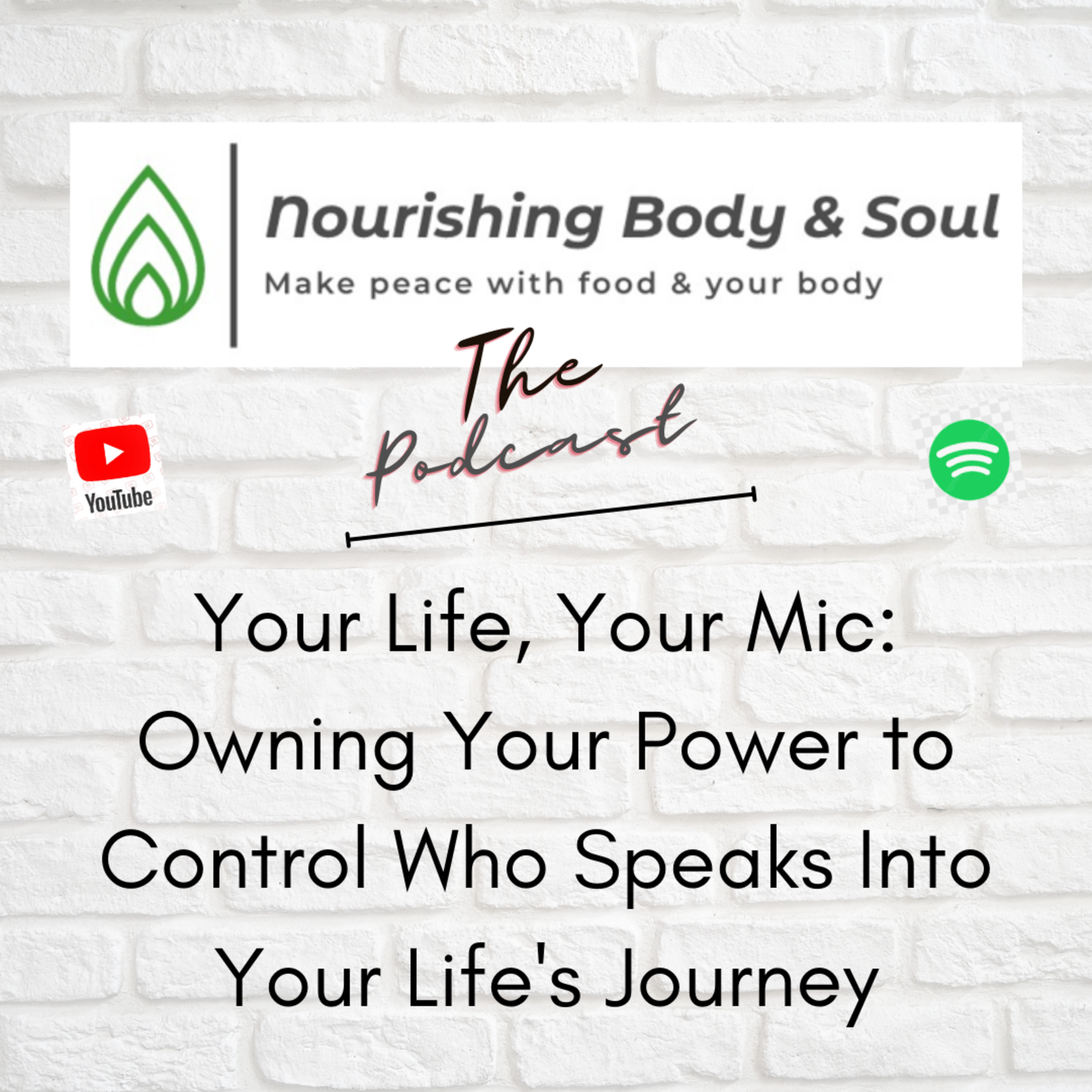 Nourishing Body & Soul: The Podcast