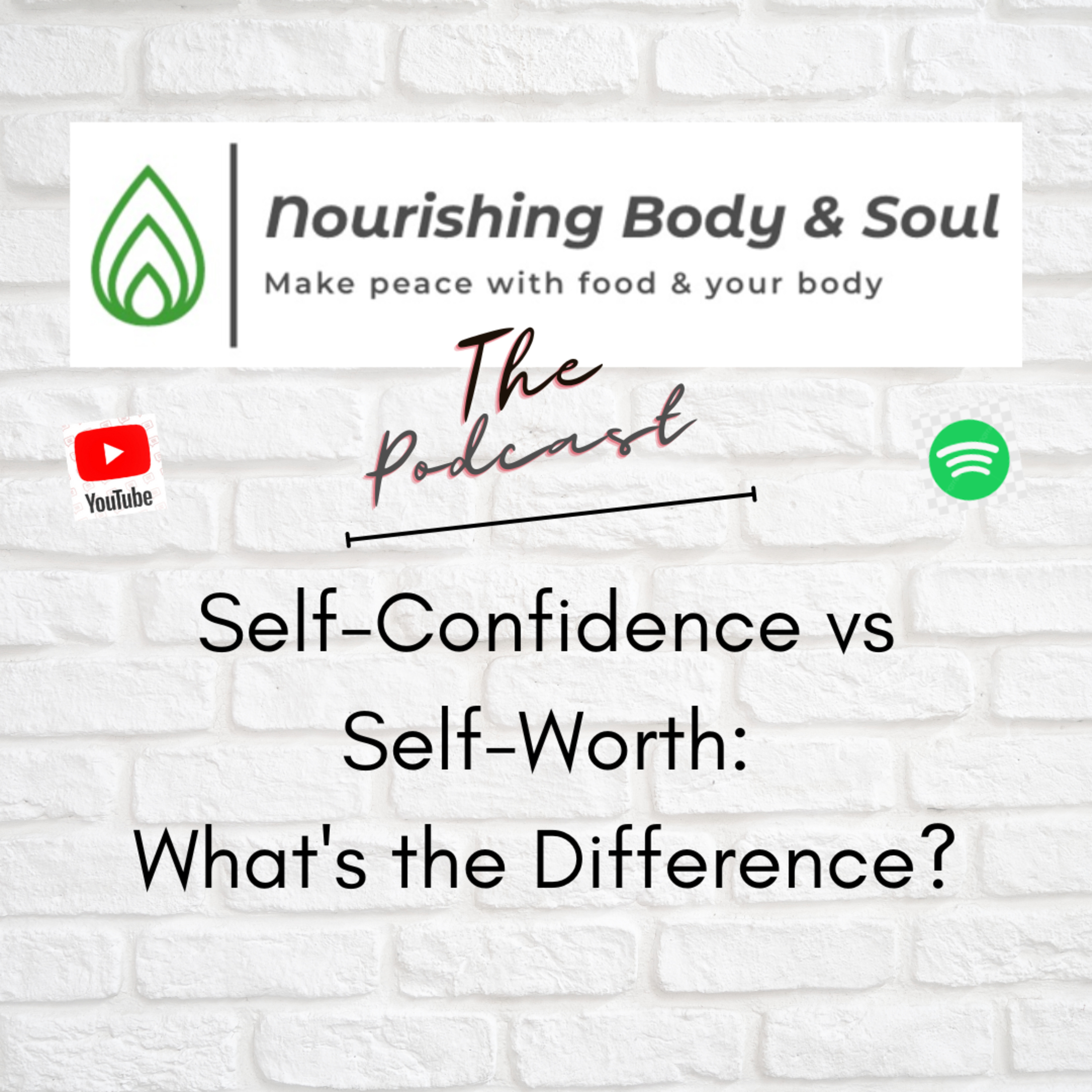 Nourishing Body & Soul: The Podcast