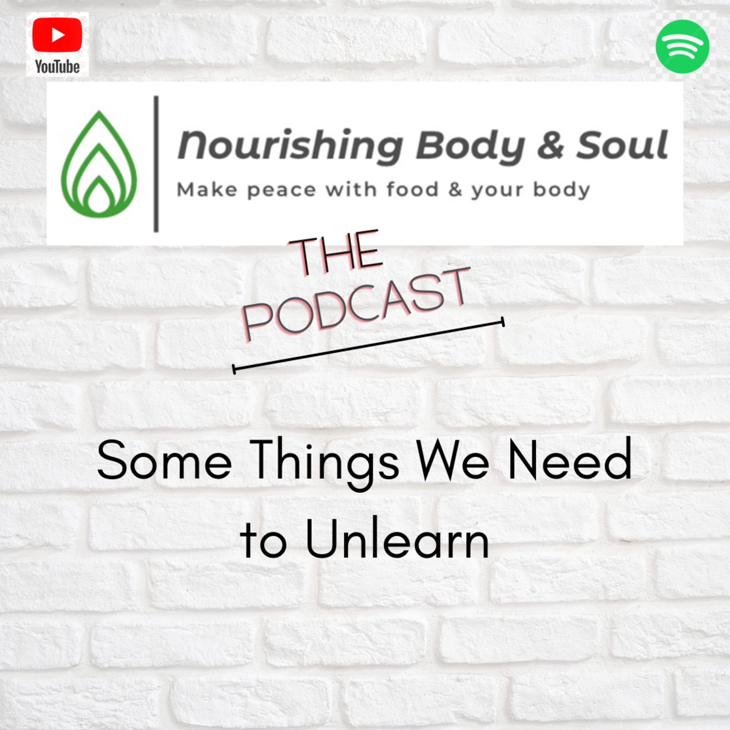 Nourishing Body & Soul: The Podcast