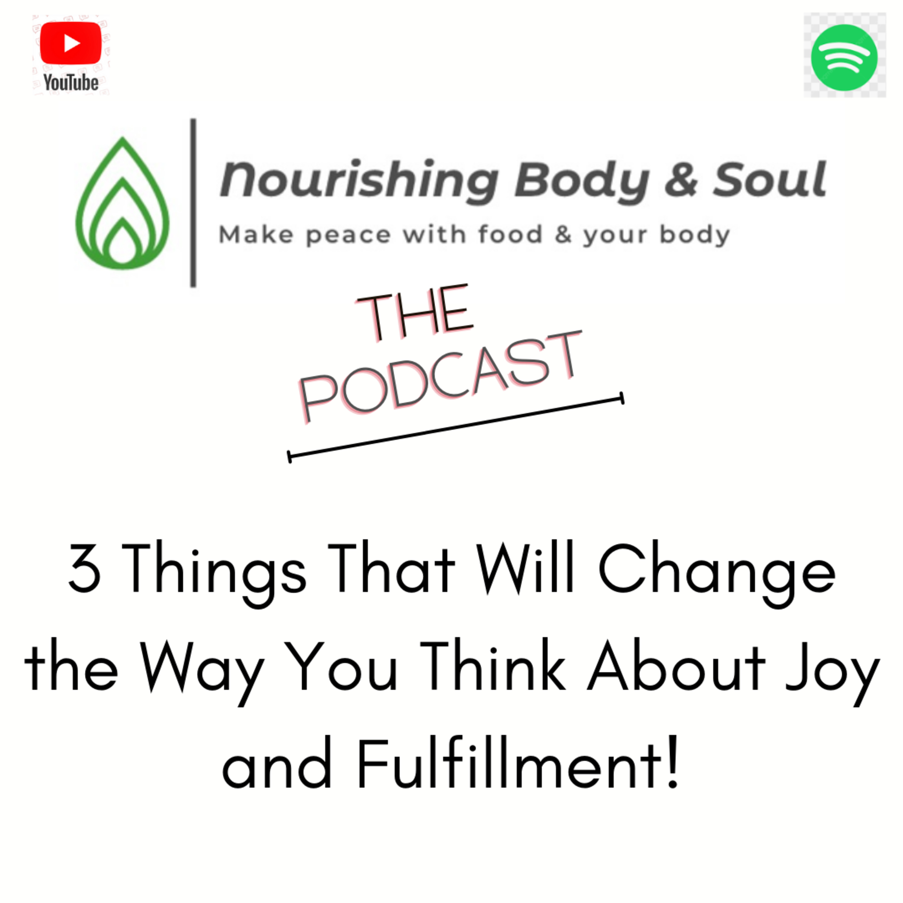 Nourishing Body & Soul: The Podcast