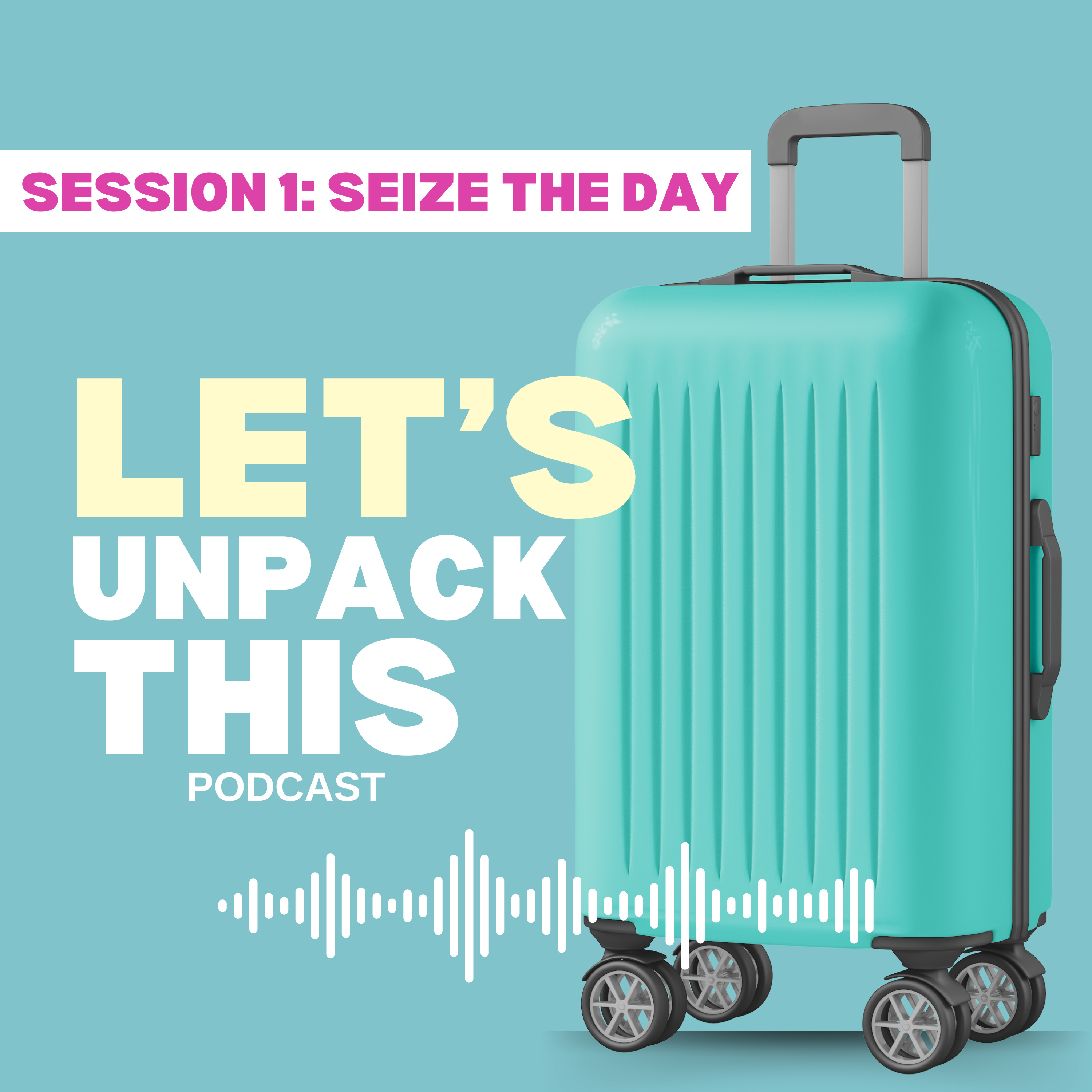 Seizing the Day: Embracing the Power of Now episode artwork