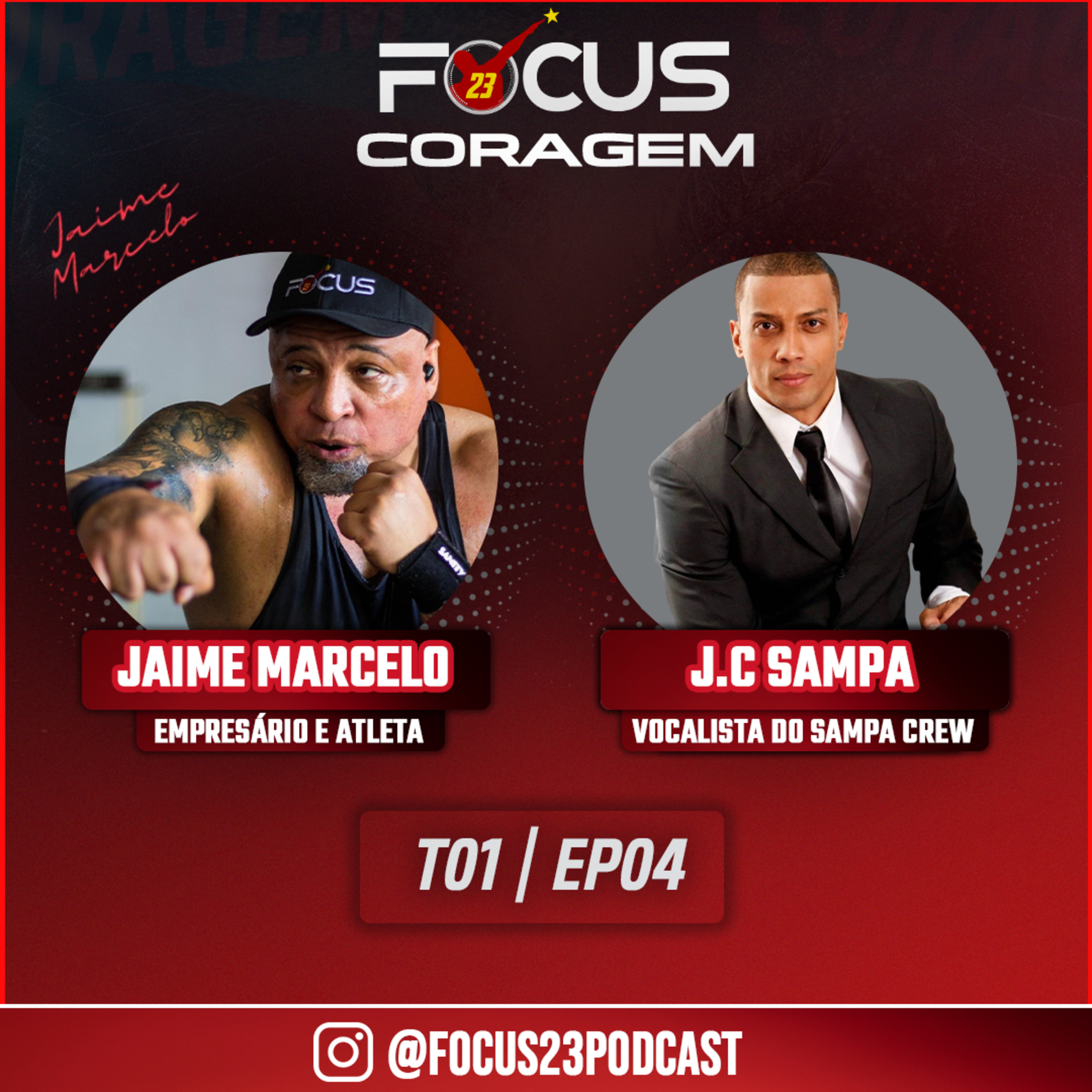 Podcast Focus 23 Coragem