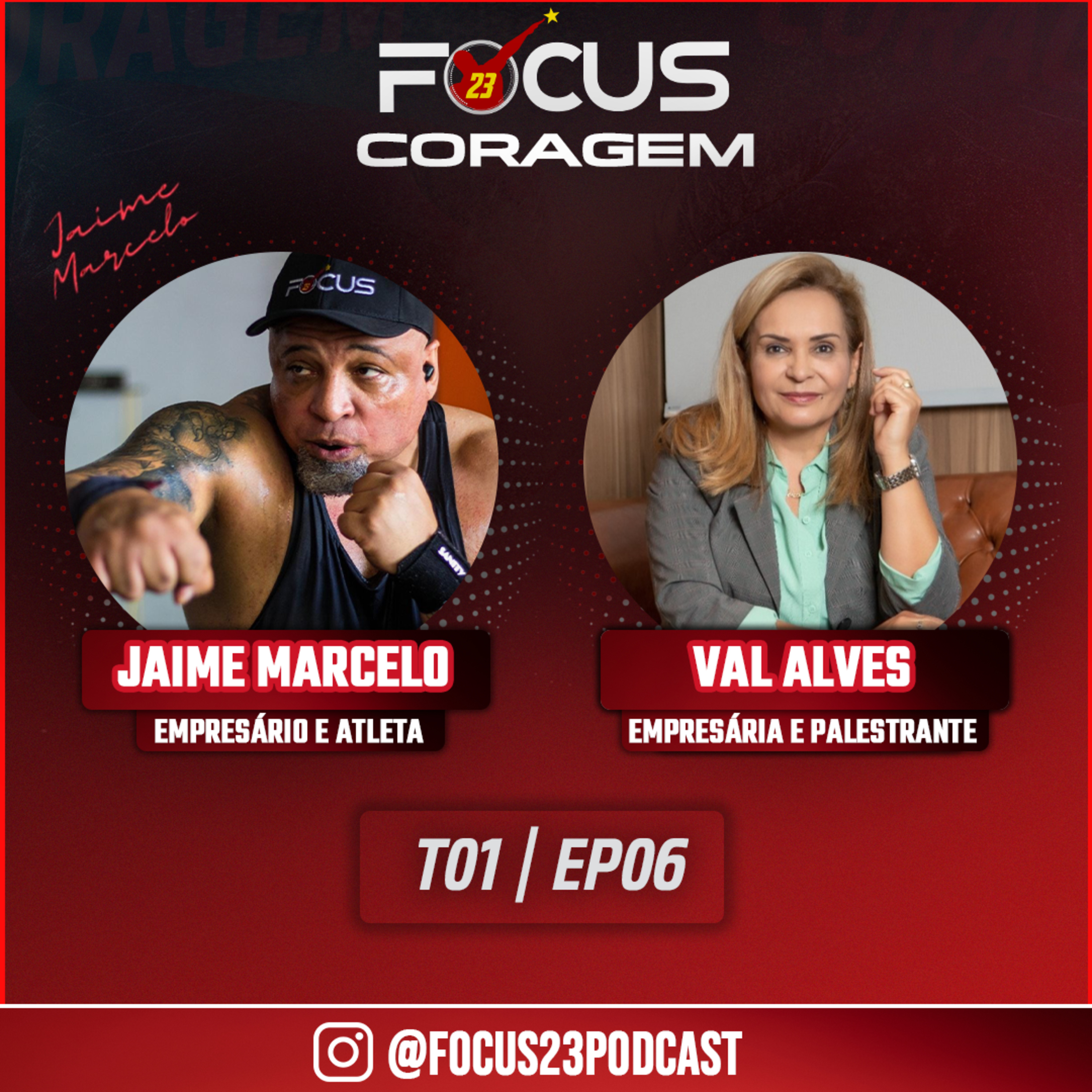 Podcast Focus 23 Coragem