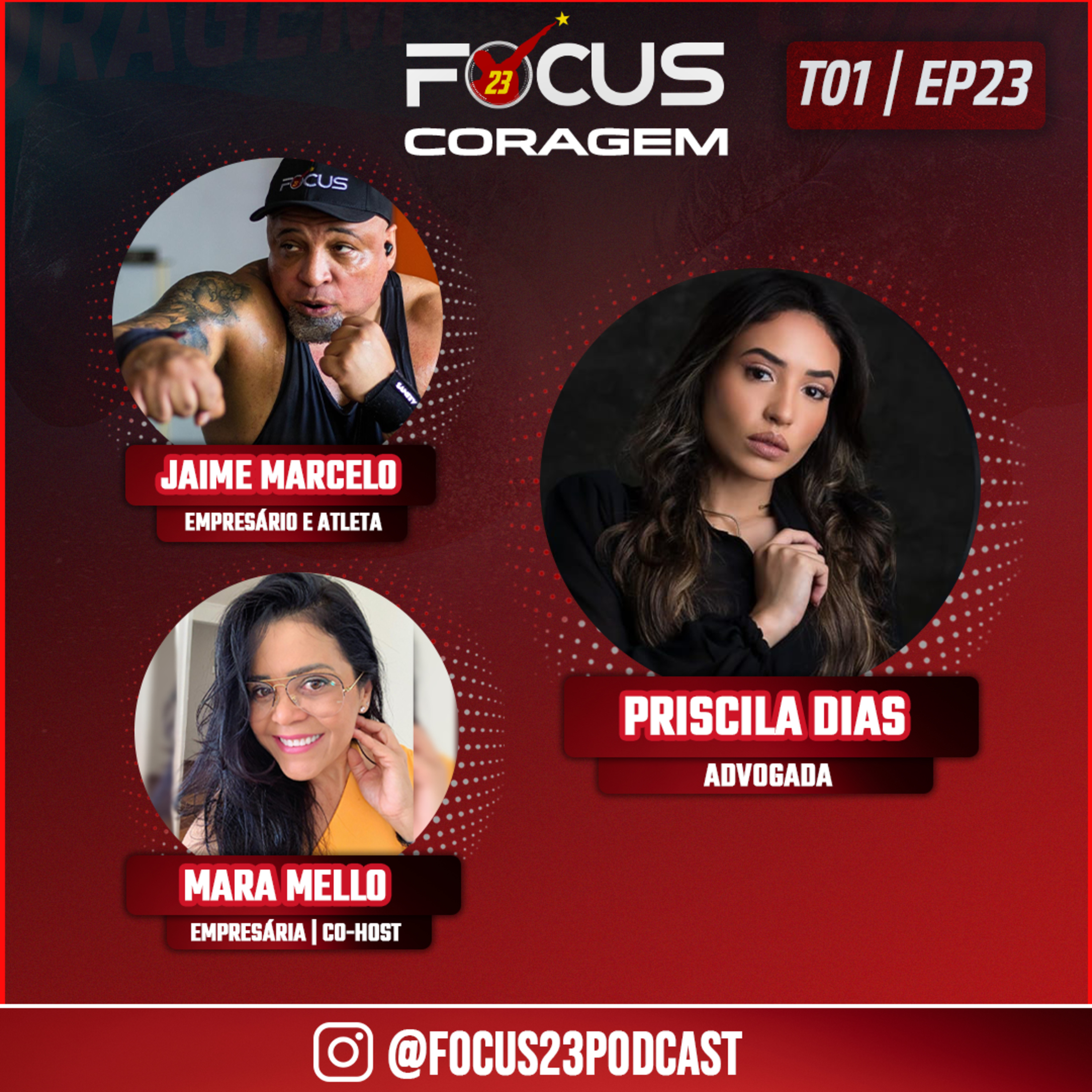Podcast Focus 23 Coragem