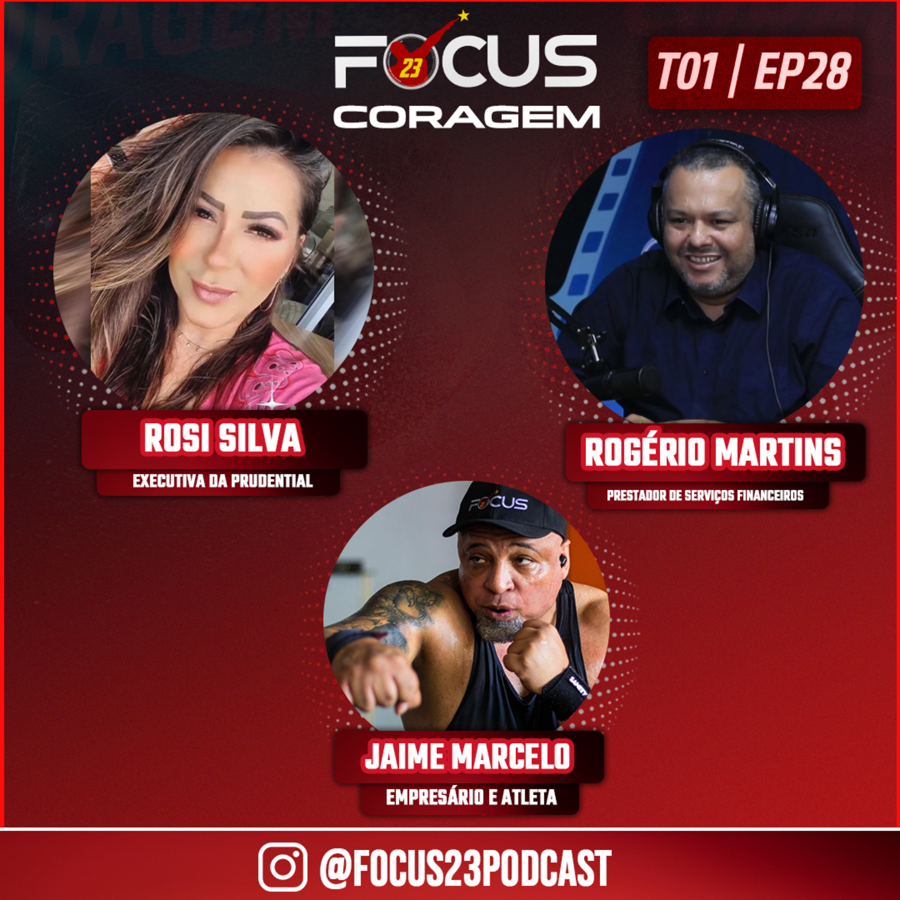 Podcast Focus 23 Coragem
