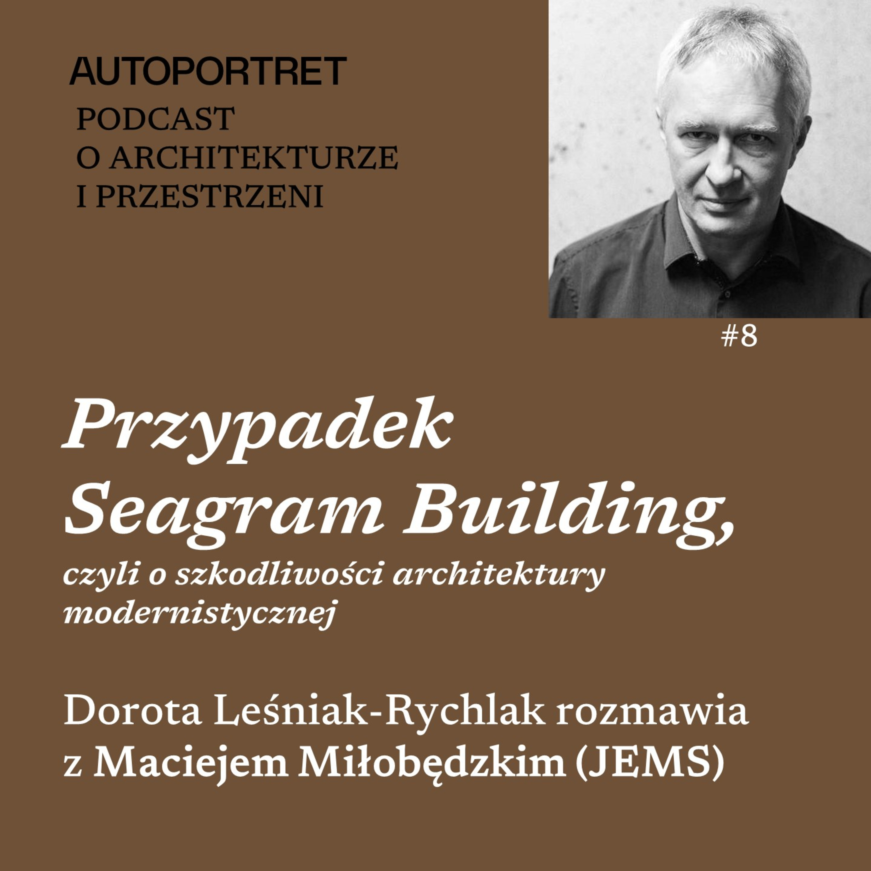 Autoportret. Podcast o architekturze i przestrzeni
