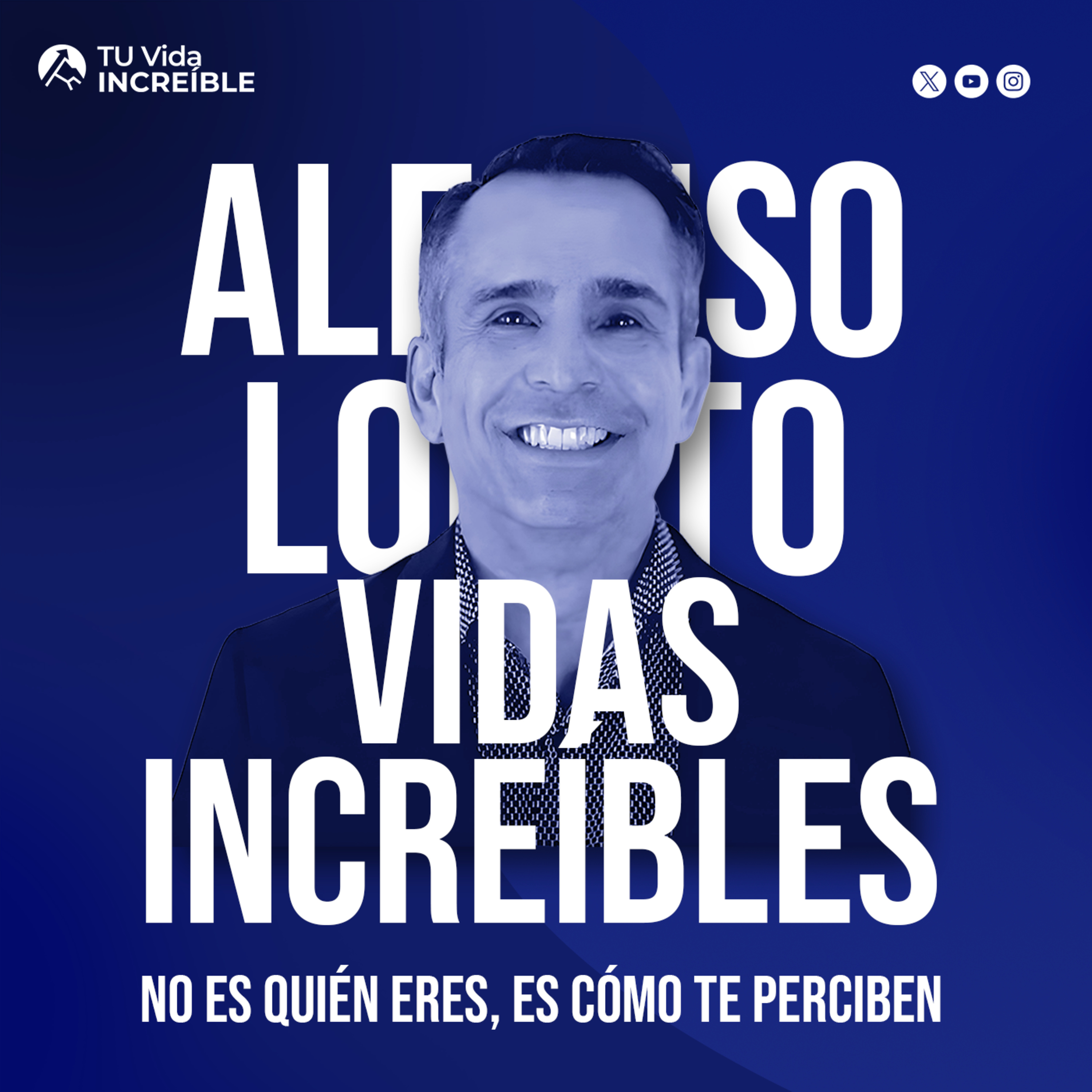 Vidas INCREÍBLES | Mentorías de Desarrollo Personal y Liderazgo con Alfonso Lobato