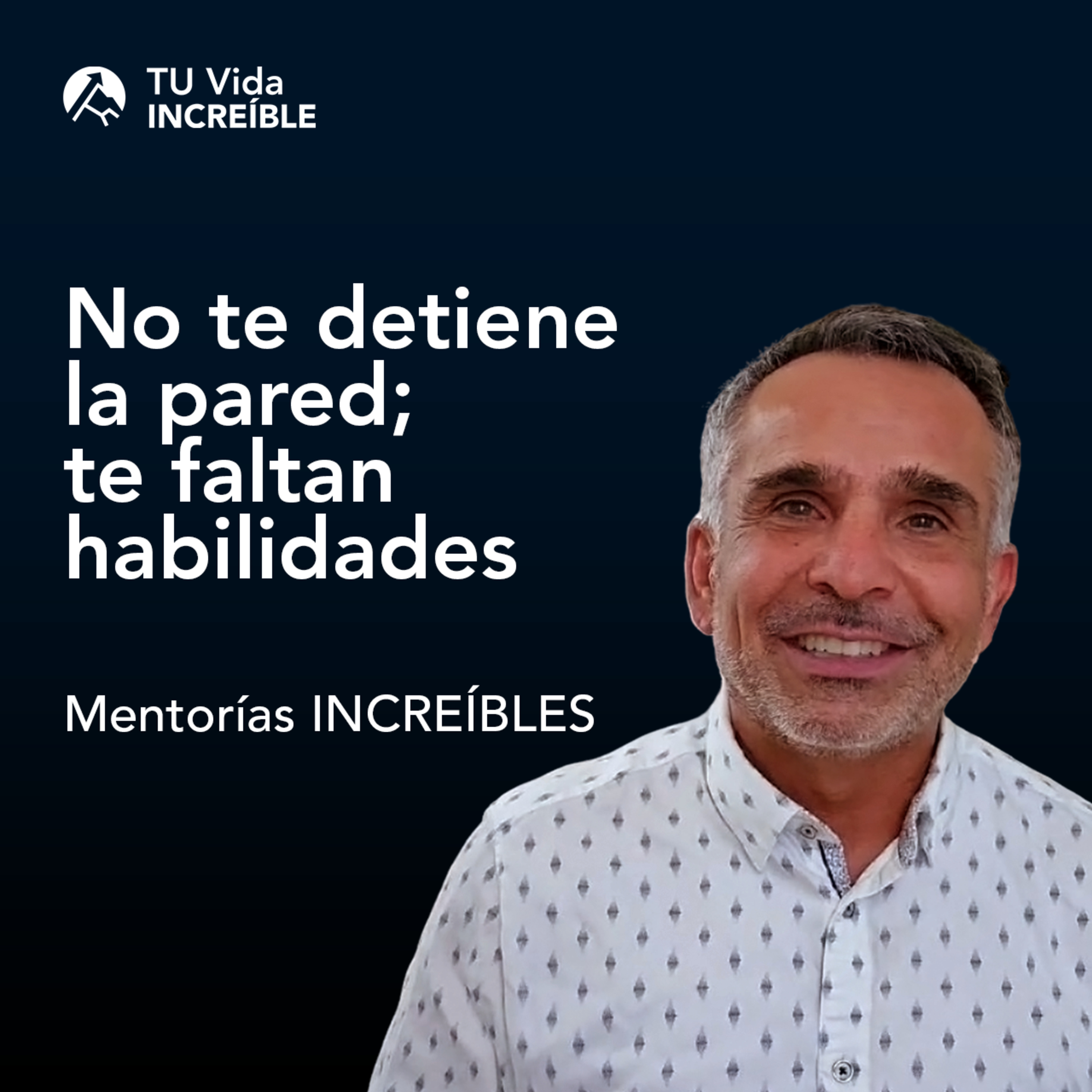 Vidas INCREÍBLES | Mentorías de Desarrollo Personal y Liderazgo con Alfonso Lobato