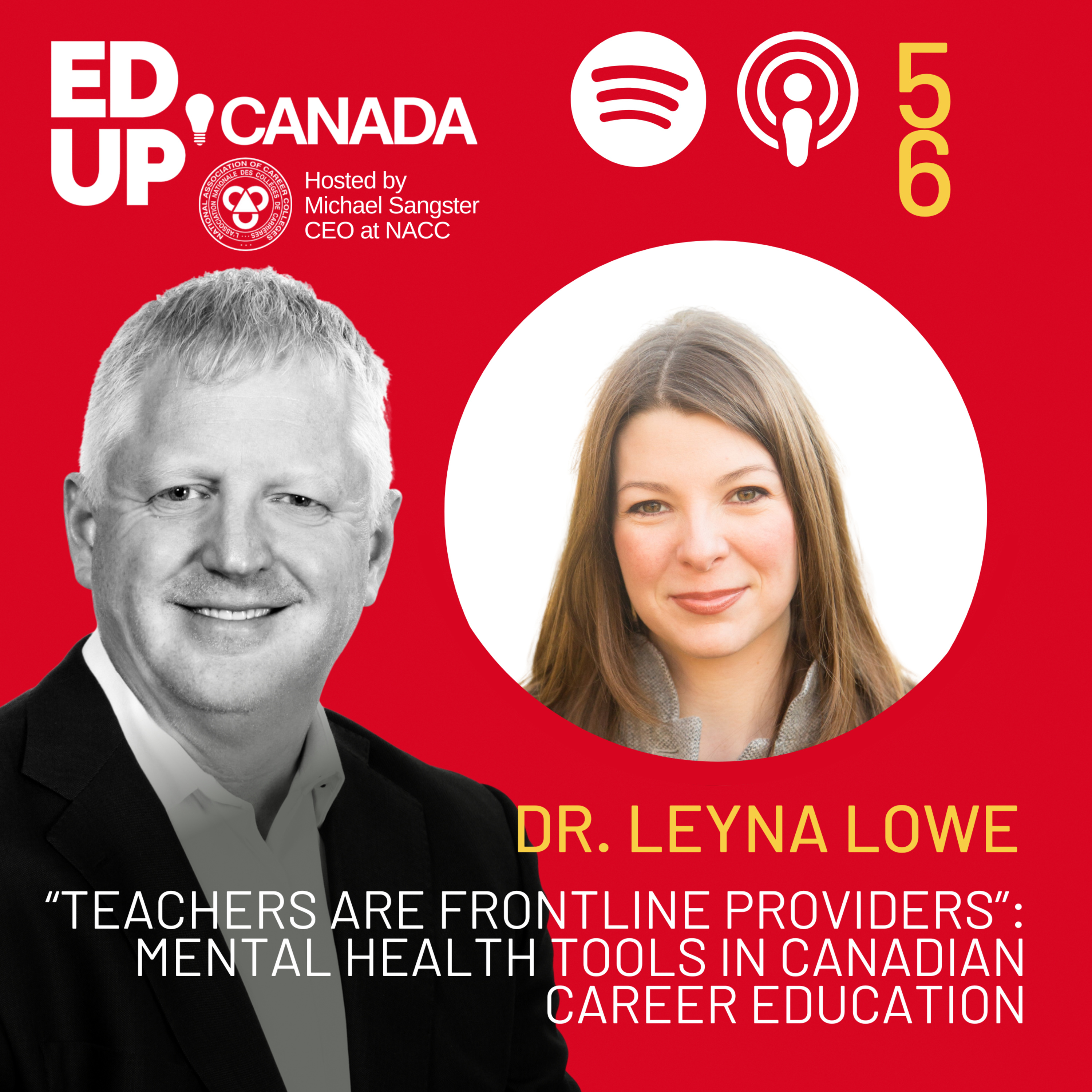 “Teachers Are Frontline Providers”: Dr. Leyna Lowe on Mental Health Tools in Canadian Career Education episode artwork