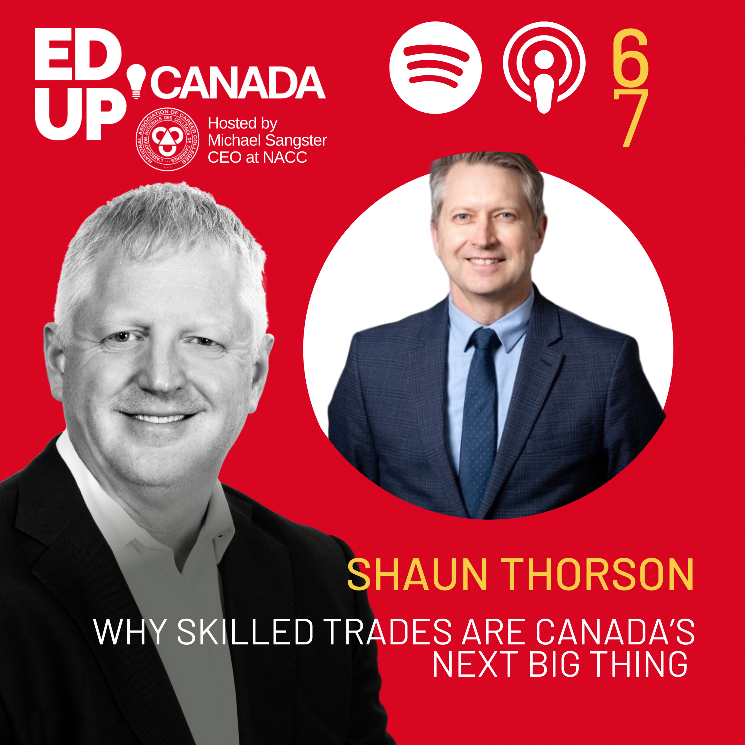 Why Skilled Trades Are Canada's Next Big Thing with Shaun Thorson of Skills Canada  episode artwork