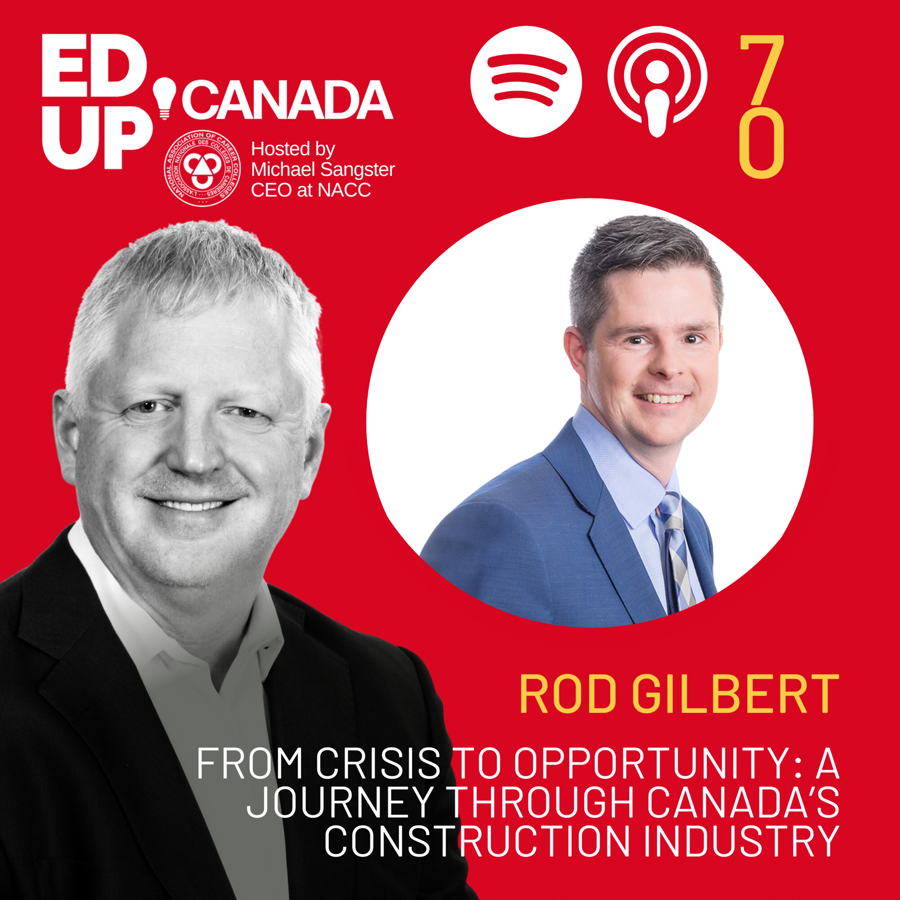 From Crisis to Opportunity: A Journey Through Canada’s Construction Industry with Rod Gilbert of the Canadian Construction Association episode artwork