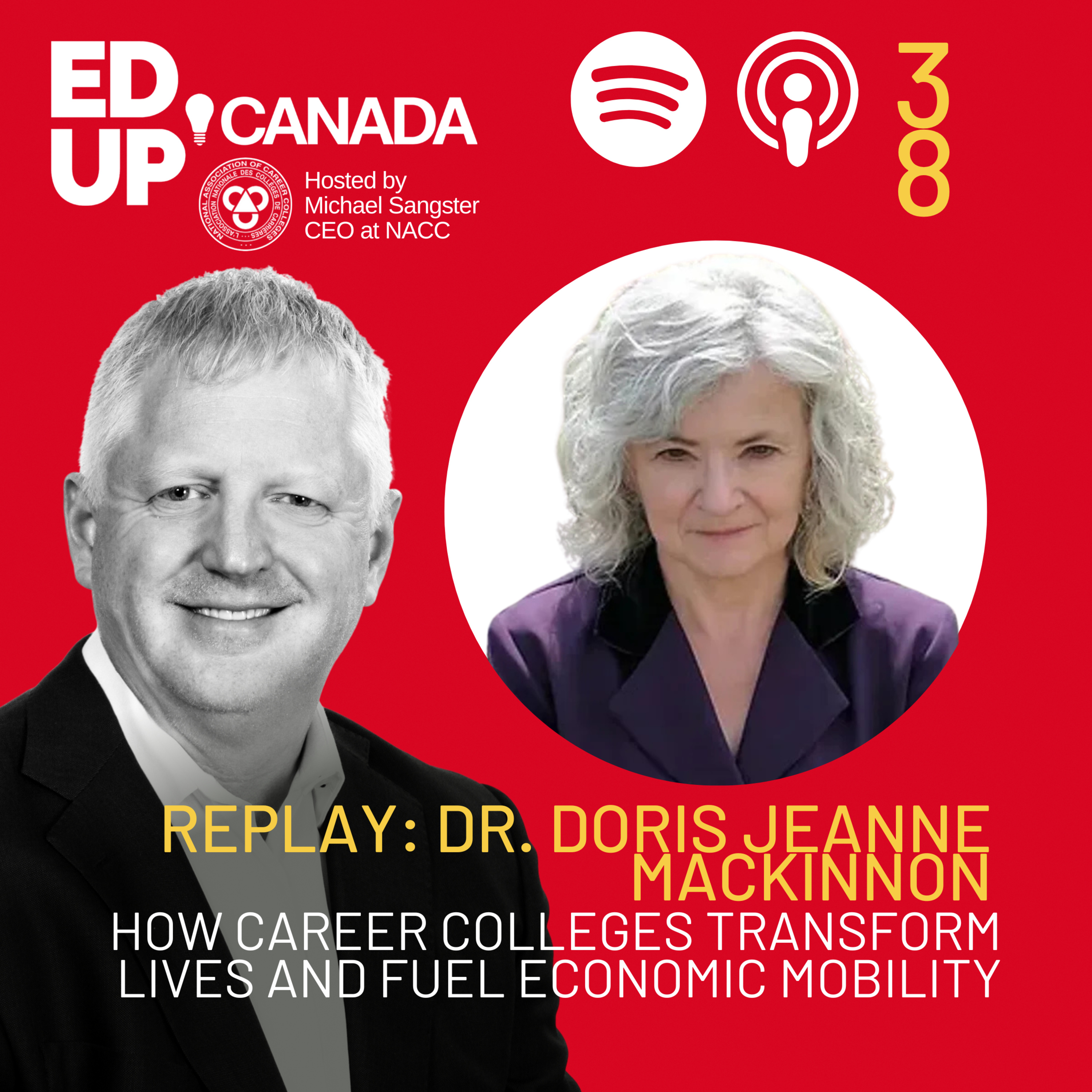Replay: How Career Colleges Transform Lives and Fuel Economic Mobility with Dr. Doris Jeanne MacKinnon  episode artwork