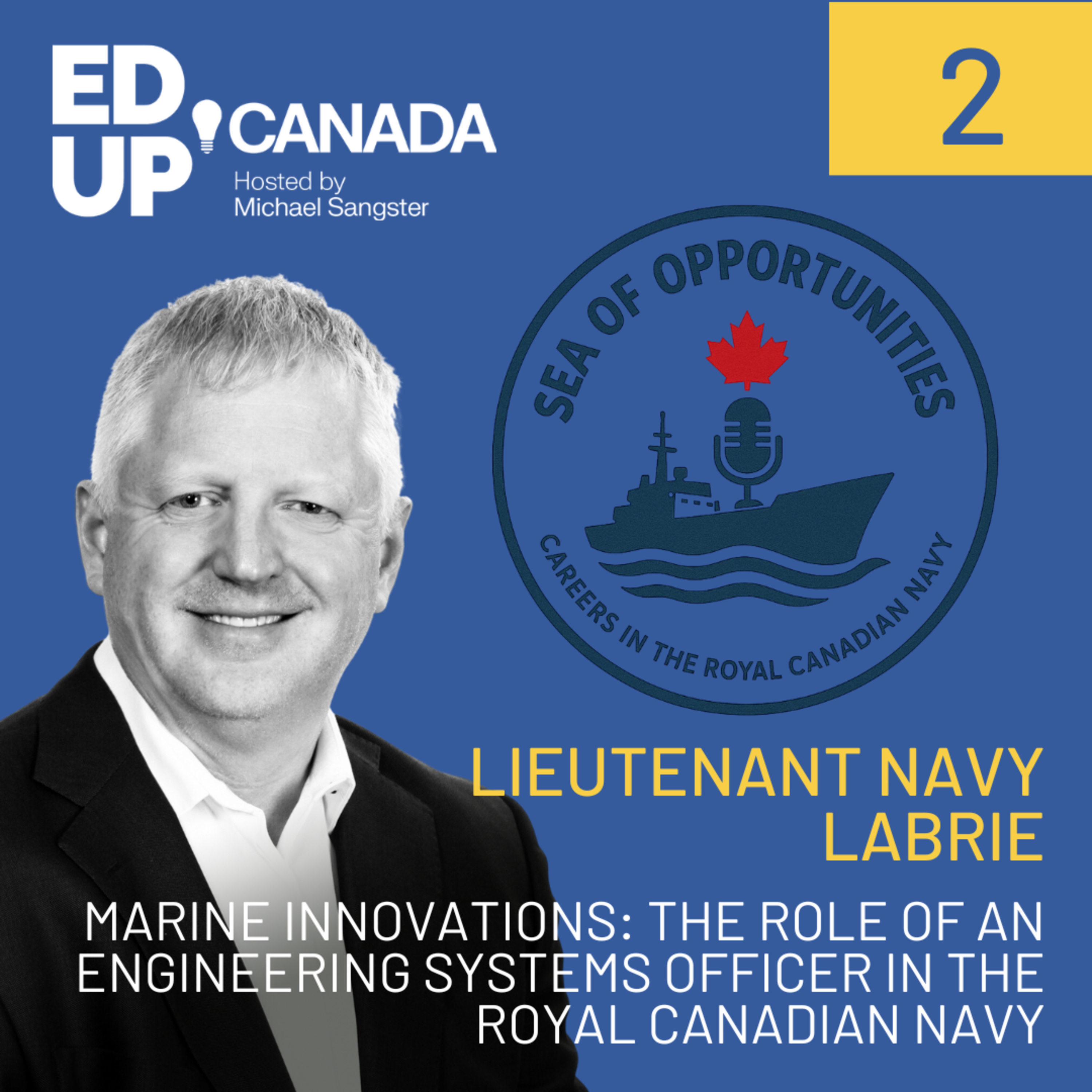 Marine Innovations: The Role of an Engineering Systems Officer in the Royal Canadian Navy with LT(N) Labrie episode artwork
