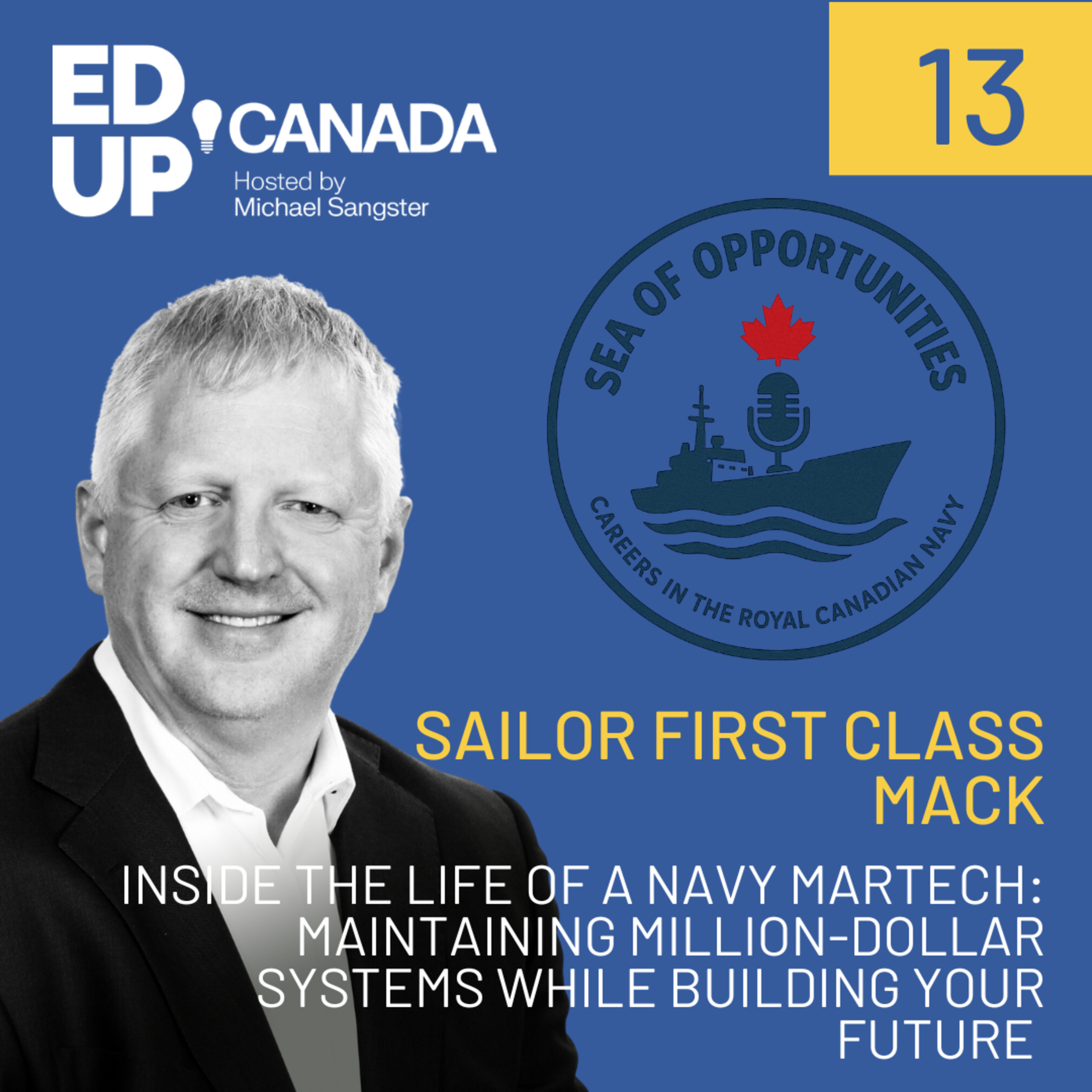 Inside the Life of a Navy Martech: Maintaining Million-Dollar Systems While Building Your Future with  Sailor First Class Mack  episode artwork