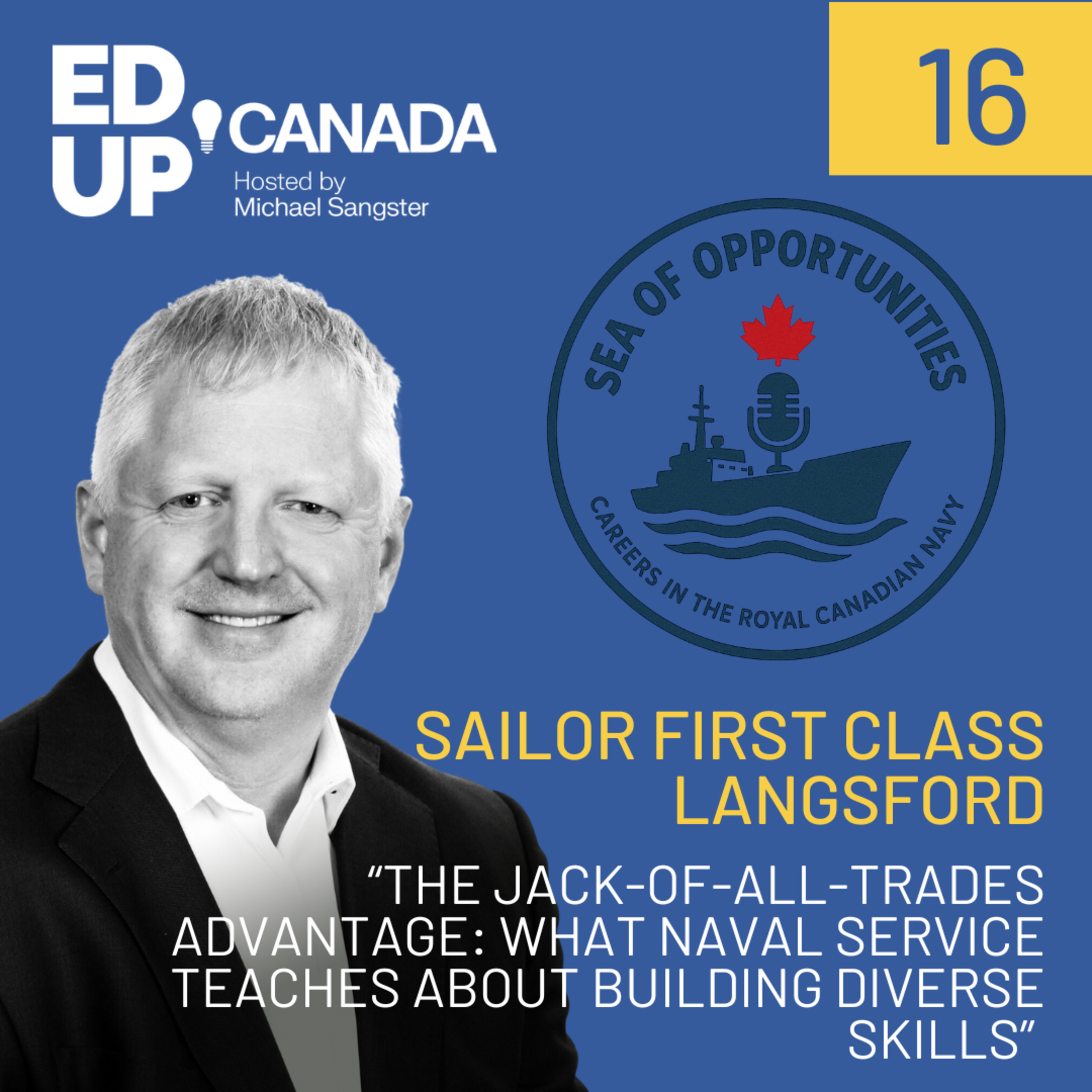 "The Jack-of-All-Trades Advantage: What Naval Service Teaches About Building Diverse Skills" with Sailor First Class Langsford episode artwork