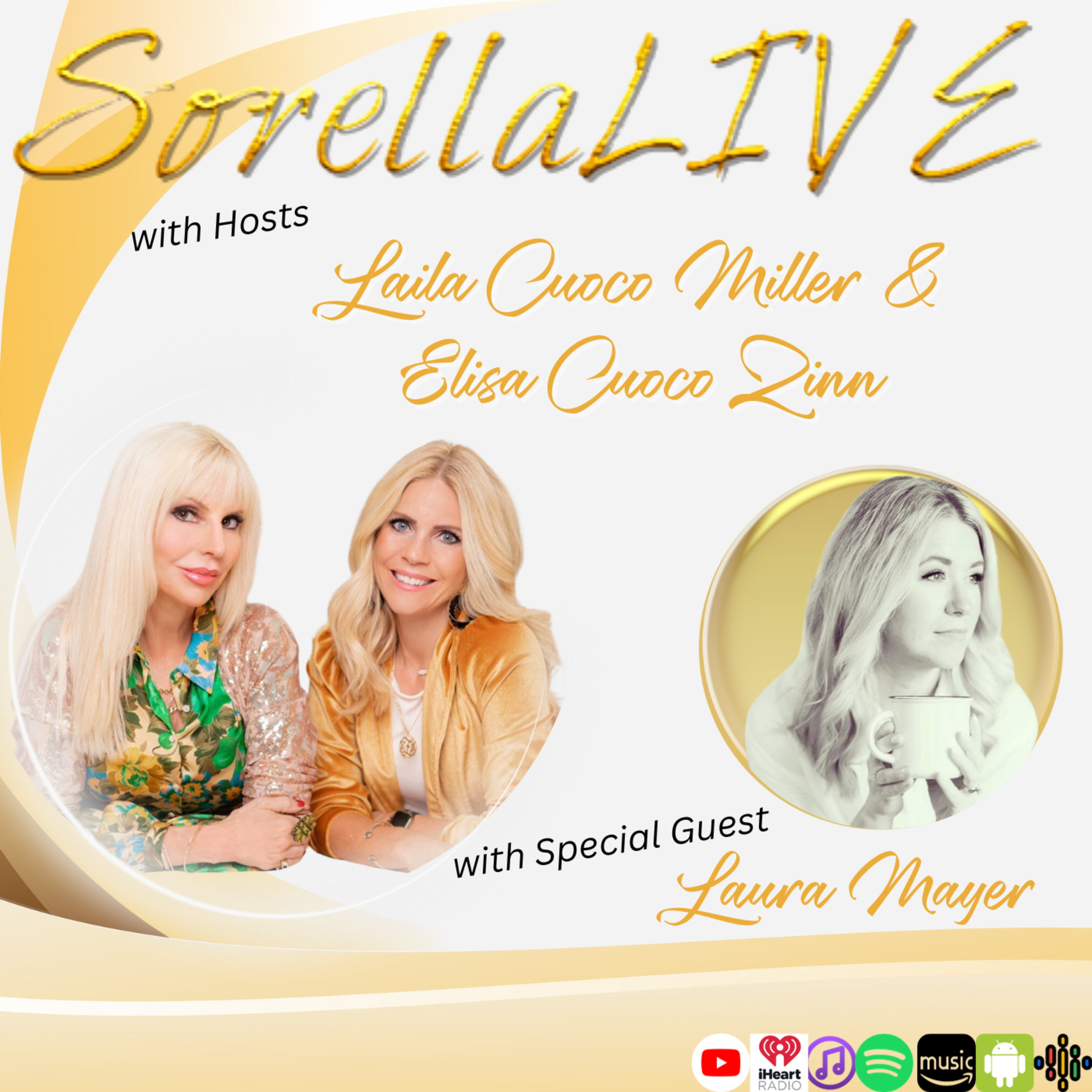 SorellaLIVE with Laila Cuoco Miller and Elisa Cuoco Zinn
