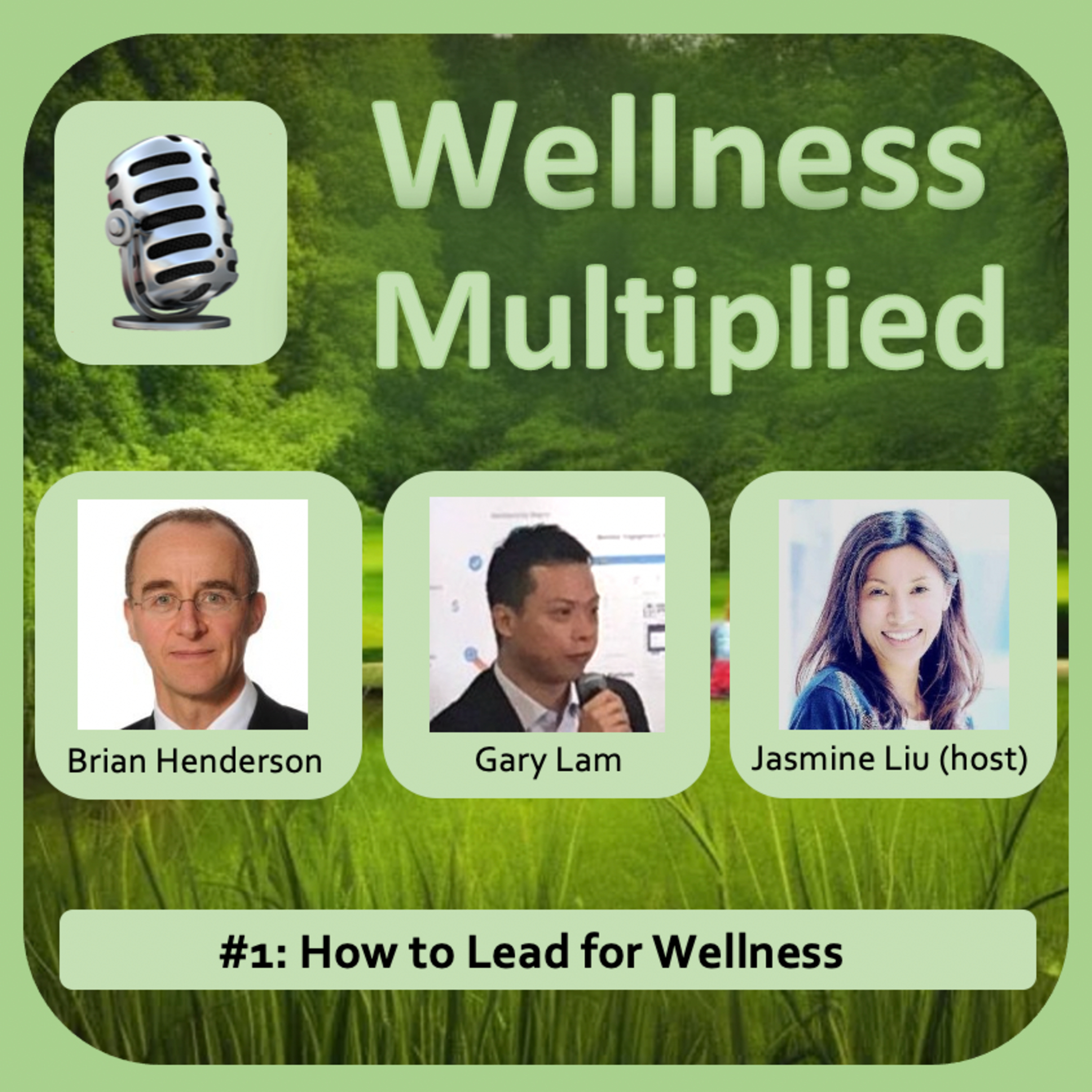 #01: How to Lead for Wellness
