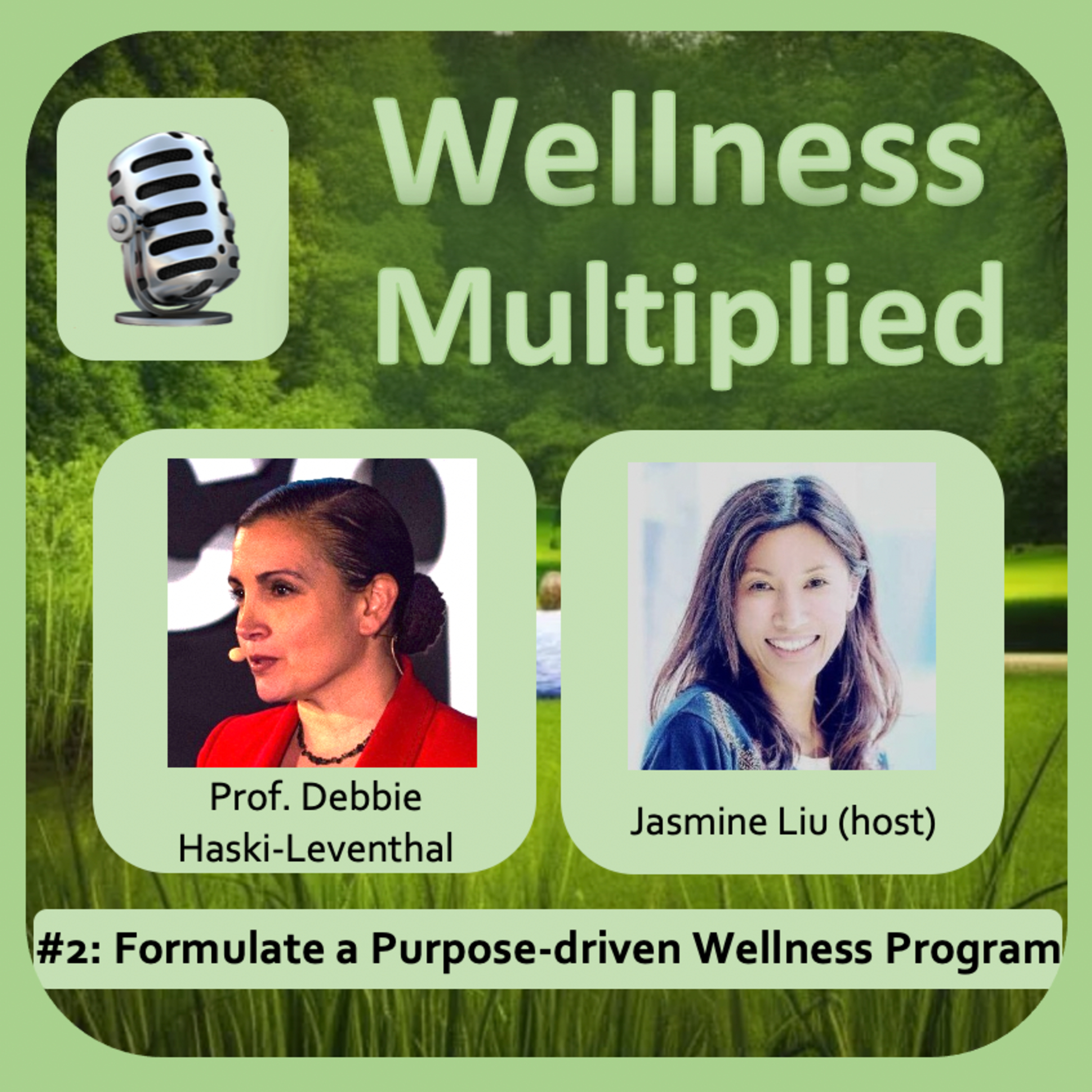 #02: How to formulate a purpose-driven wellness program episode artwork
