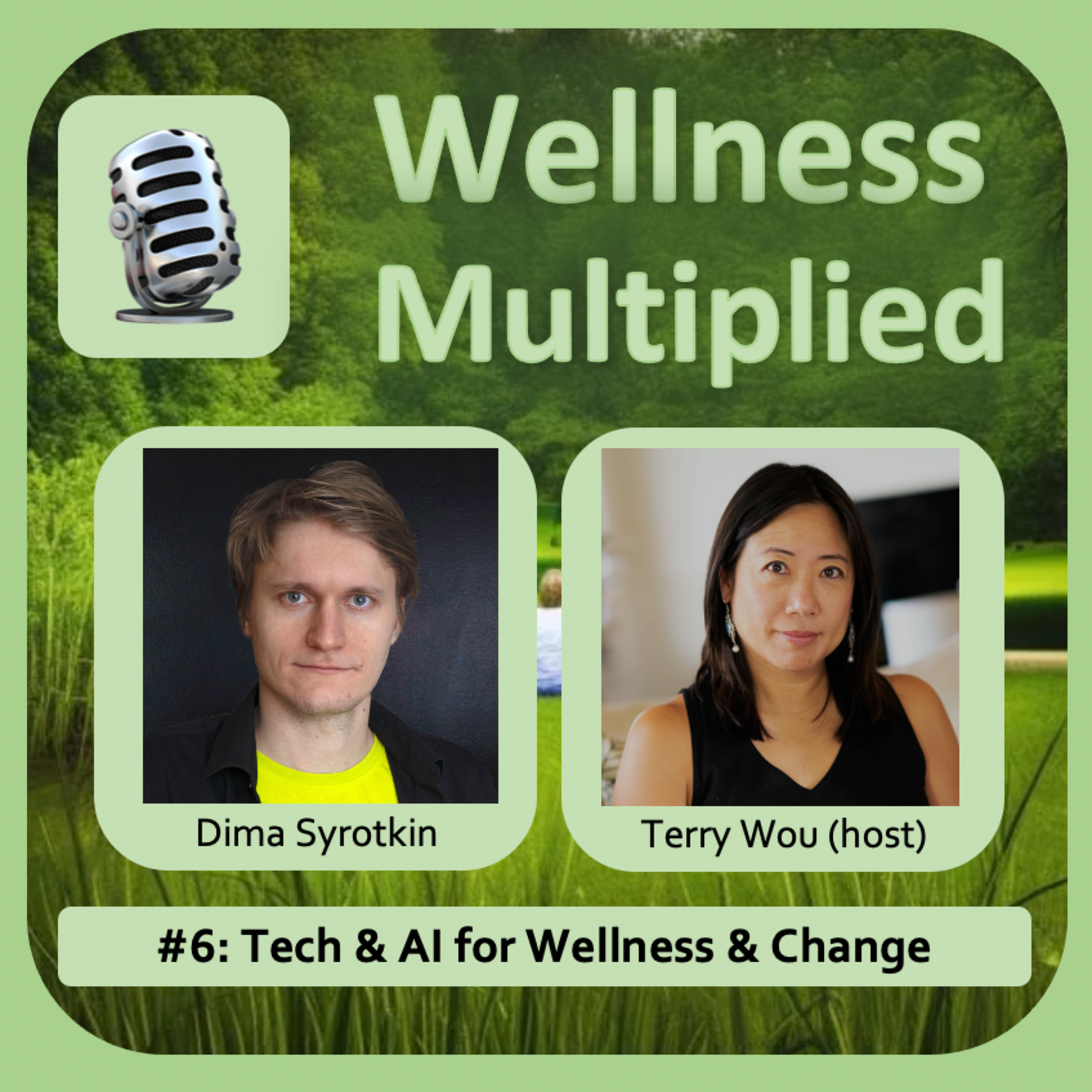 #6: Tech & AI - for Wellness & Change episode artwork
