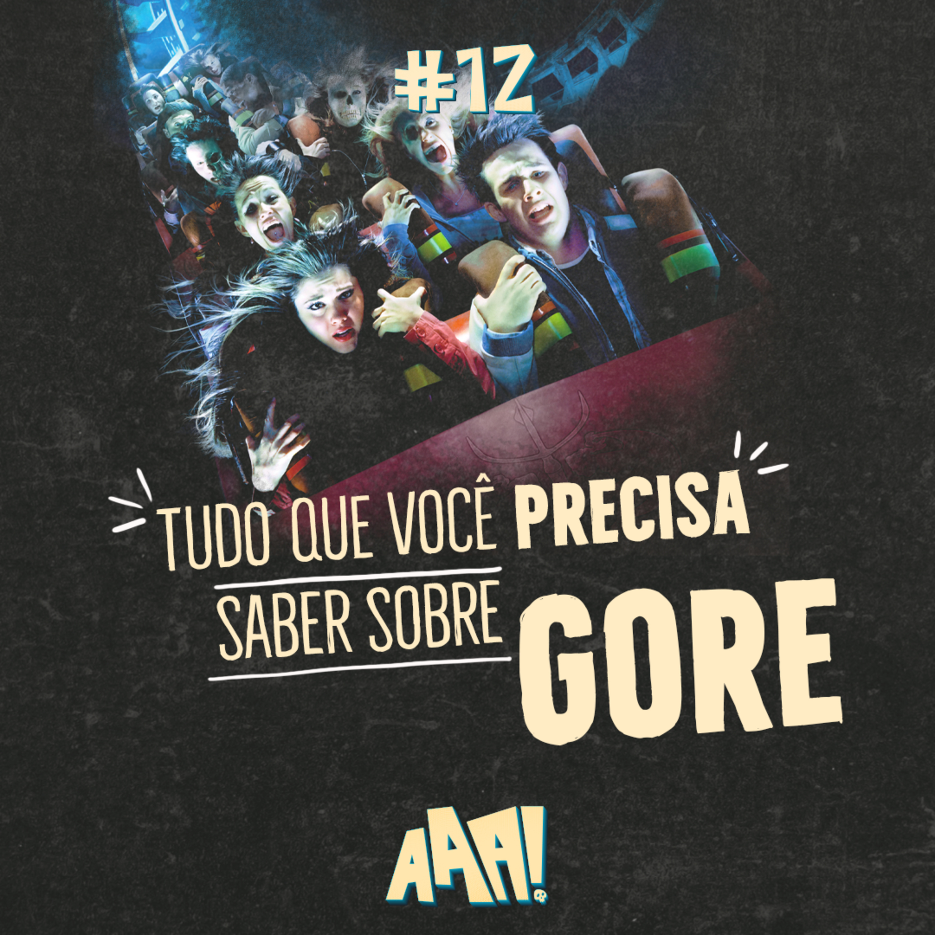 #12 - Tudo Que Você Precisa Saber Sobre Gore episode artwork