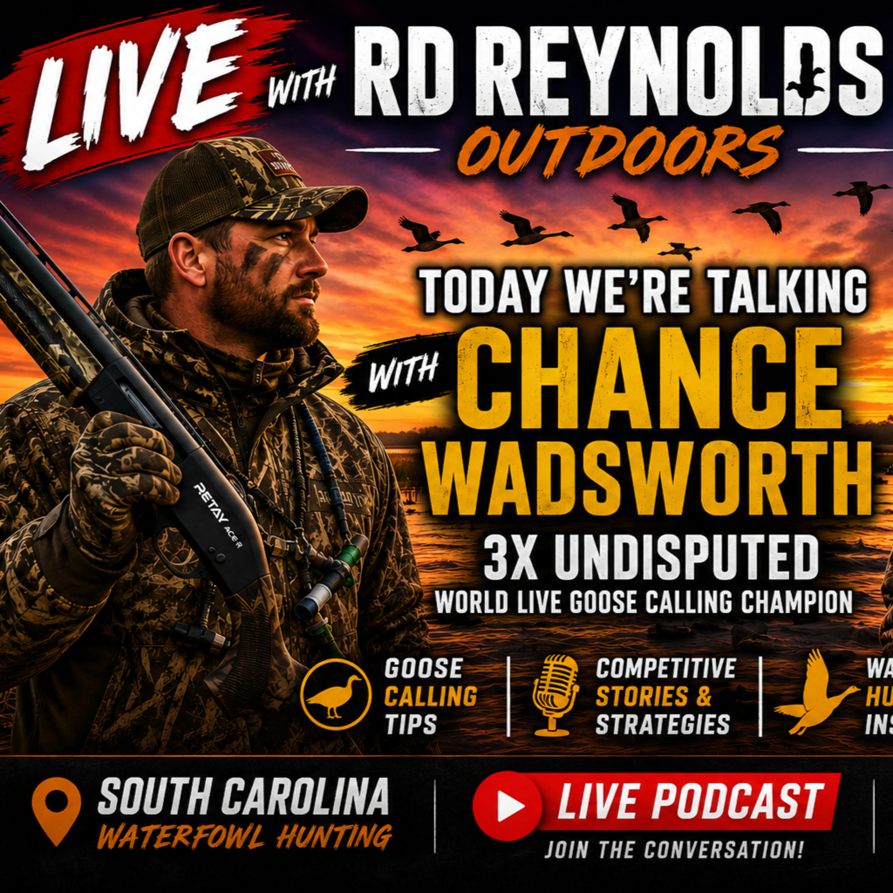 #123 LIVE Waterfowl Podcast | Chance Wadsworth, Goose Calling Champion & Quill Creek Calls episode artwork