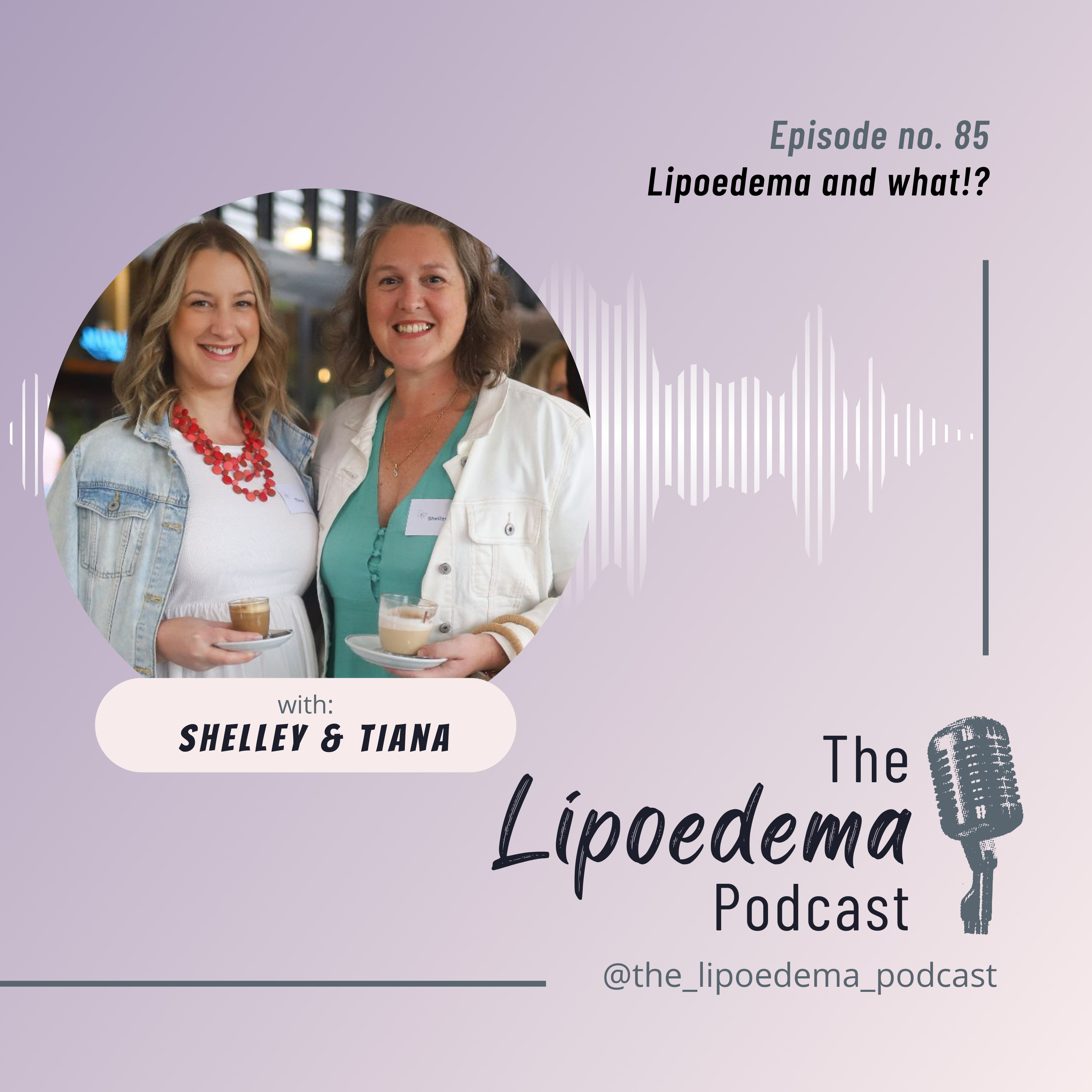 The Lipoedema Podcast