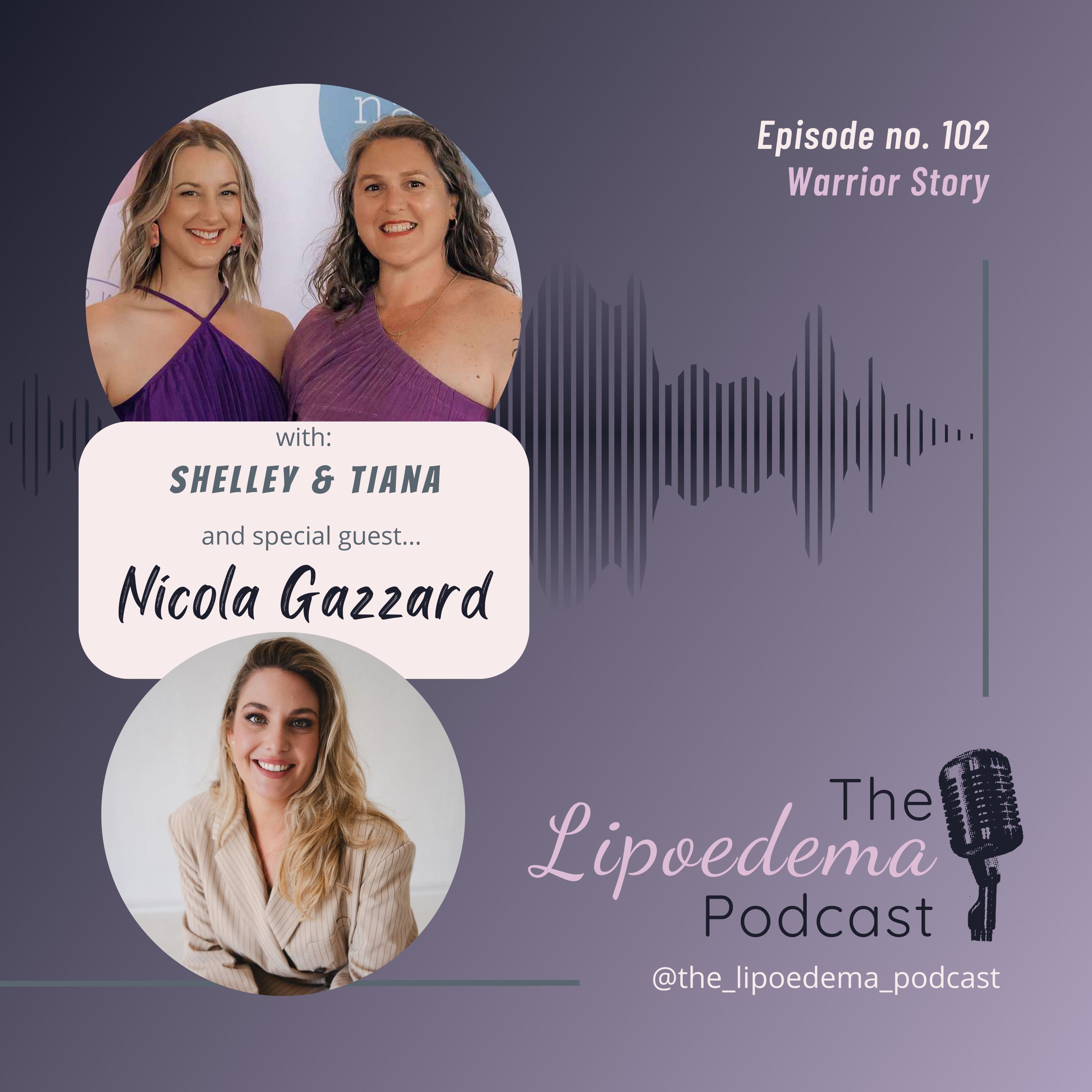 Ep. 102 ~ Lipoedema Warrior Nicola Gazzard episode artwork