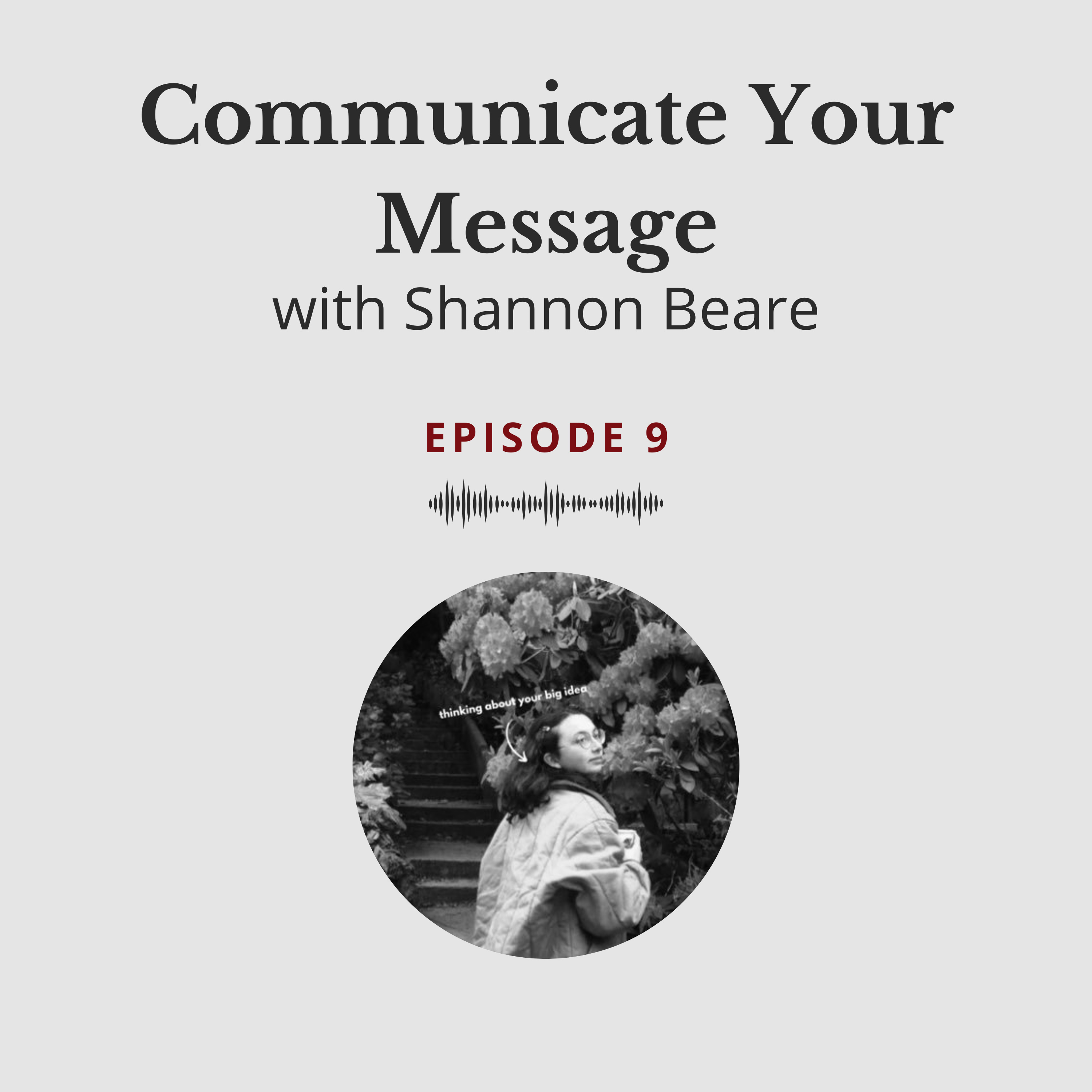 Communicate Your Message - Shannon Beare #9 episode artwork