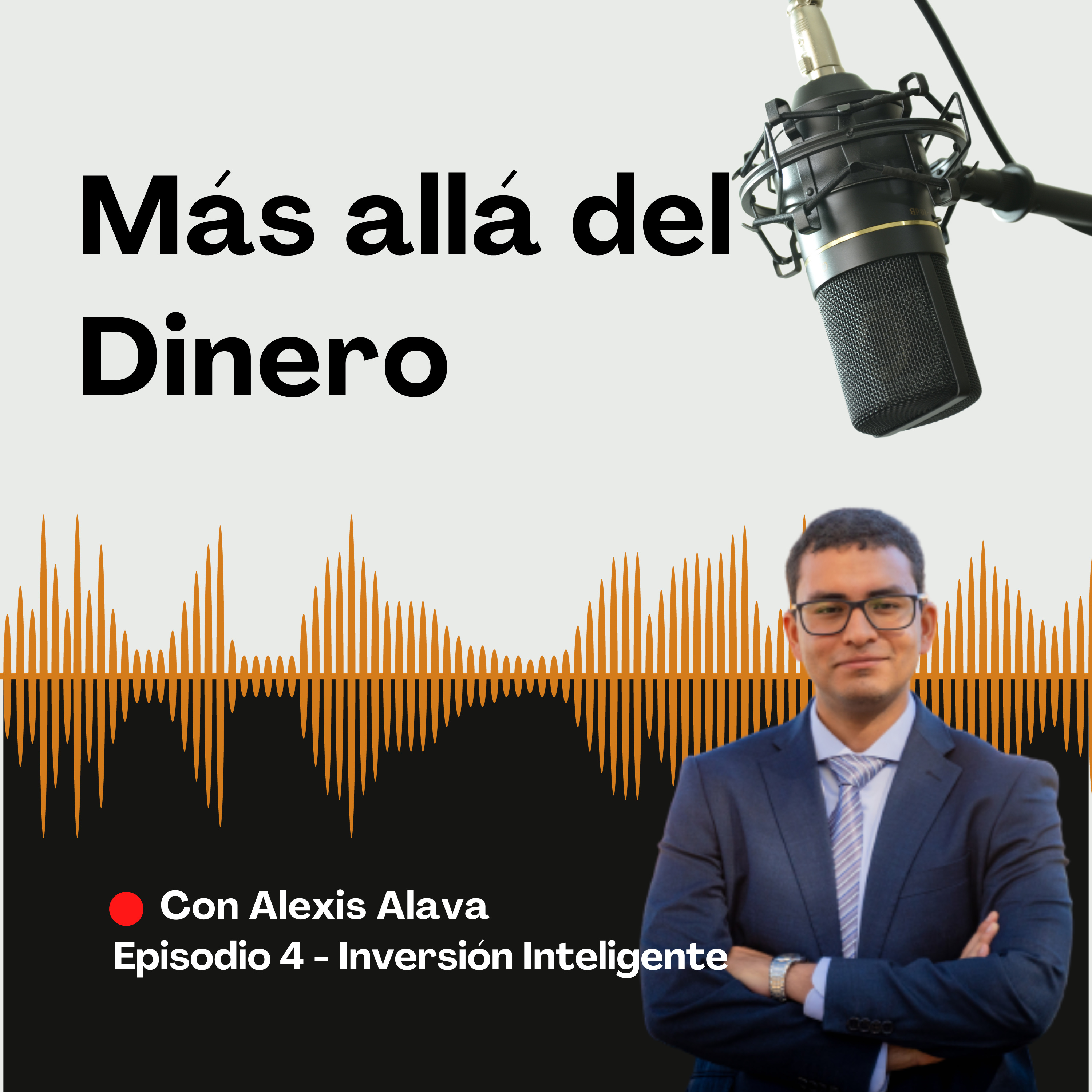 Episodio 4 - Inversión Inteligente episode artwork