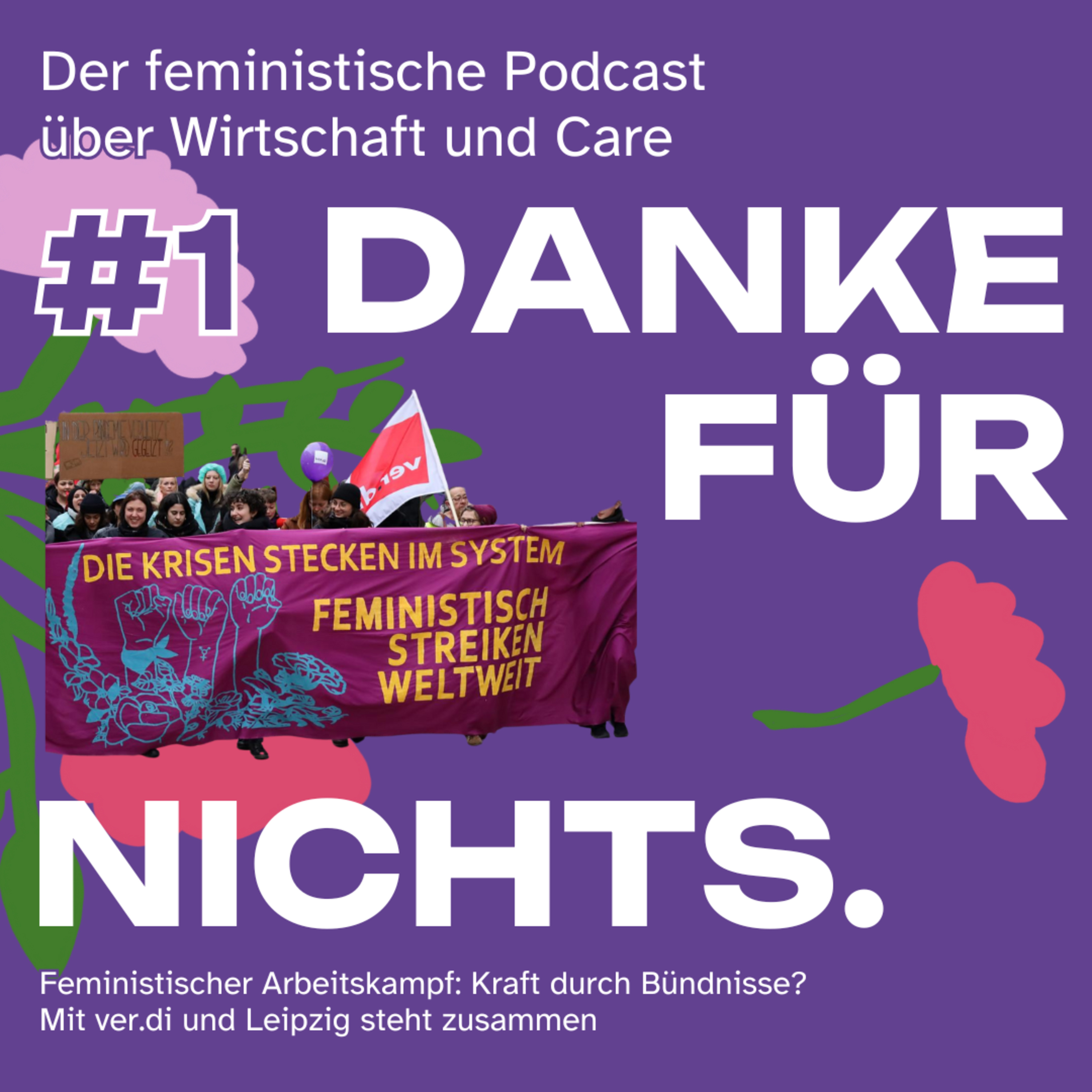 Danke für Nichts. Der feministische Podcast über Care und Wirtschaft