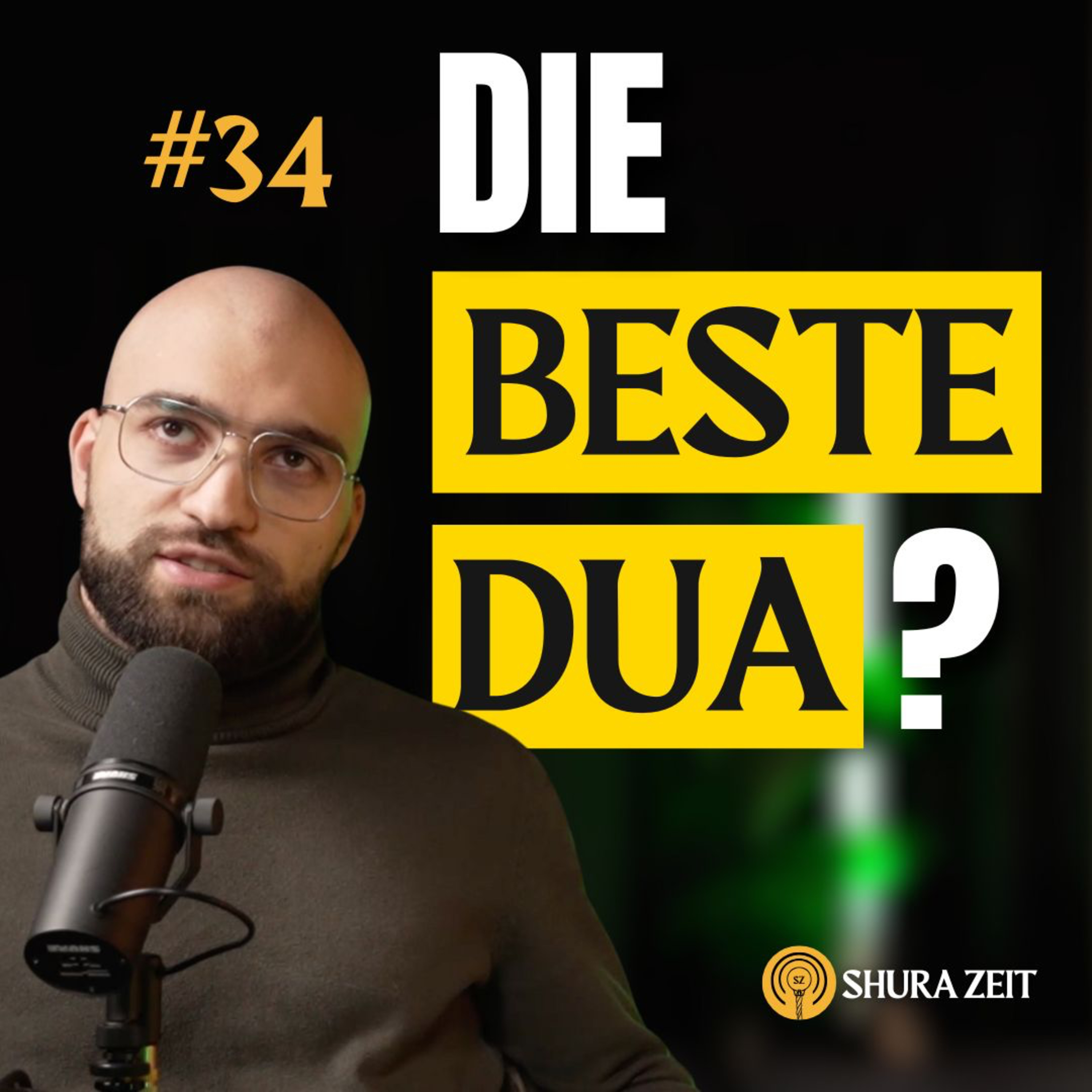 Nur für diese Dua gab es diese Reihe | Shura Zeit #34 episode artwork