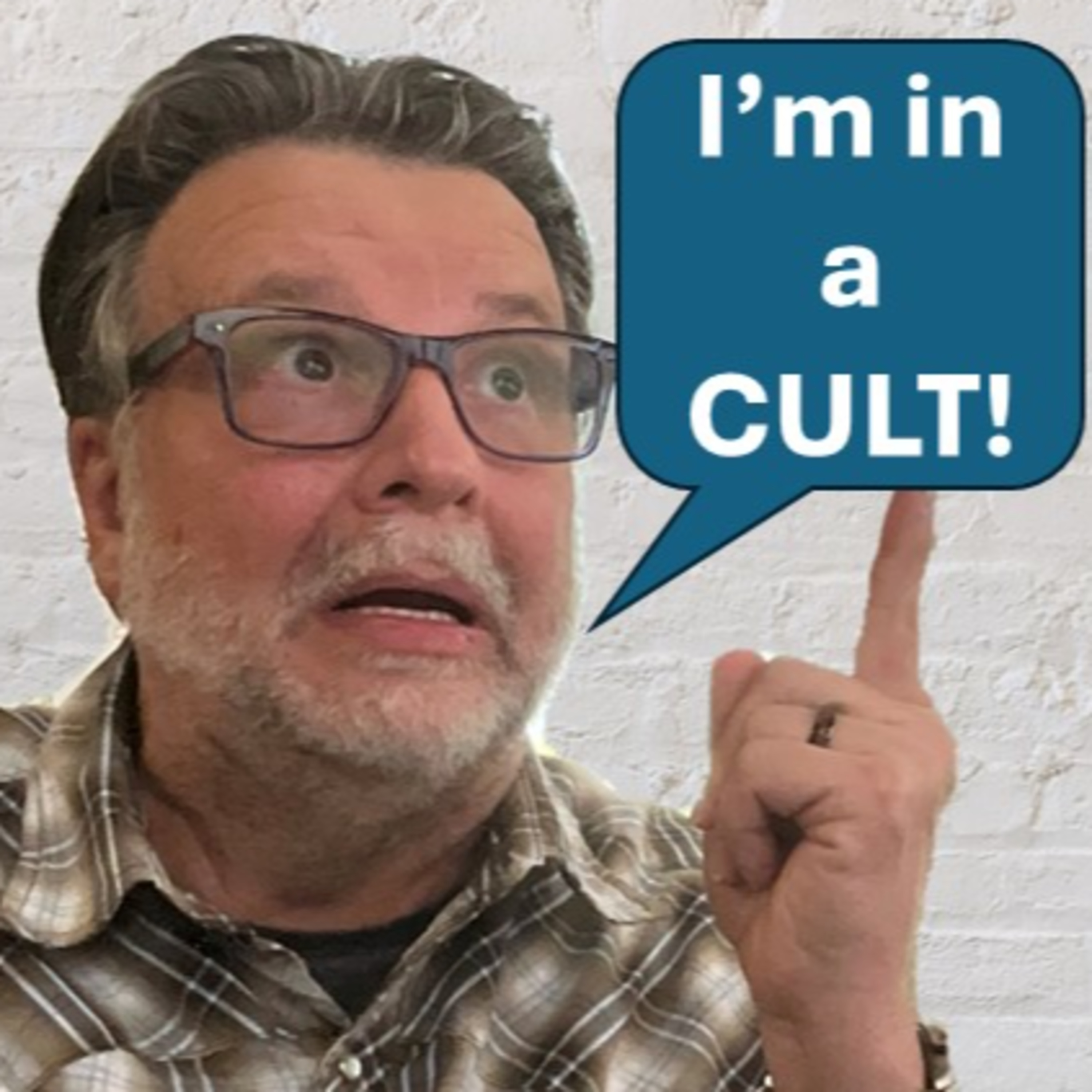 You might be in a CULT!