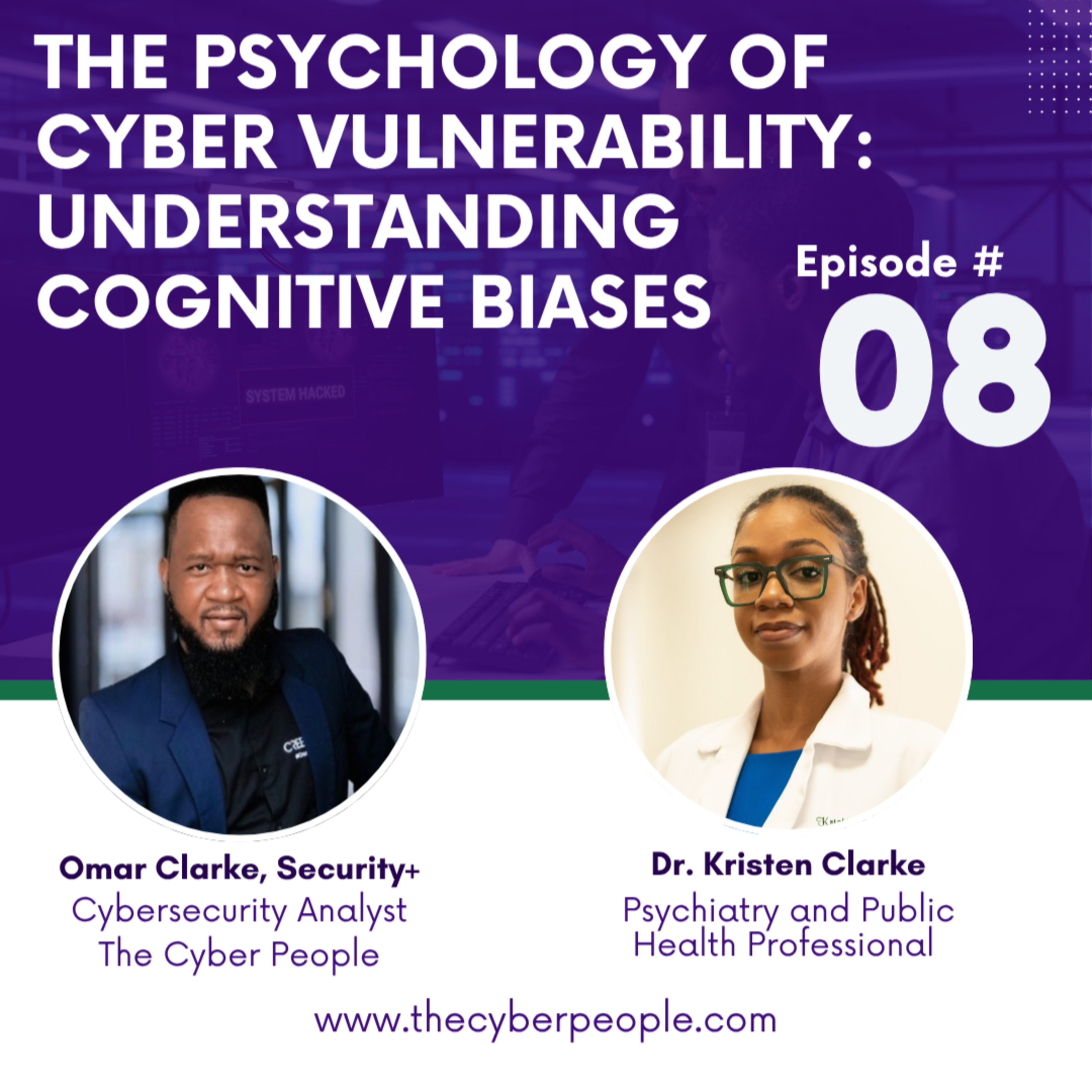 Episode #08: The Psychology of Cyber Vulnerability: Understanding Cognitive Biases episode artwork