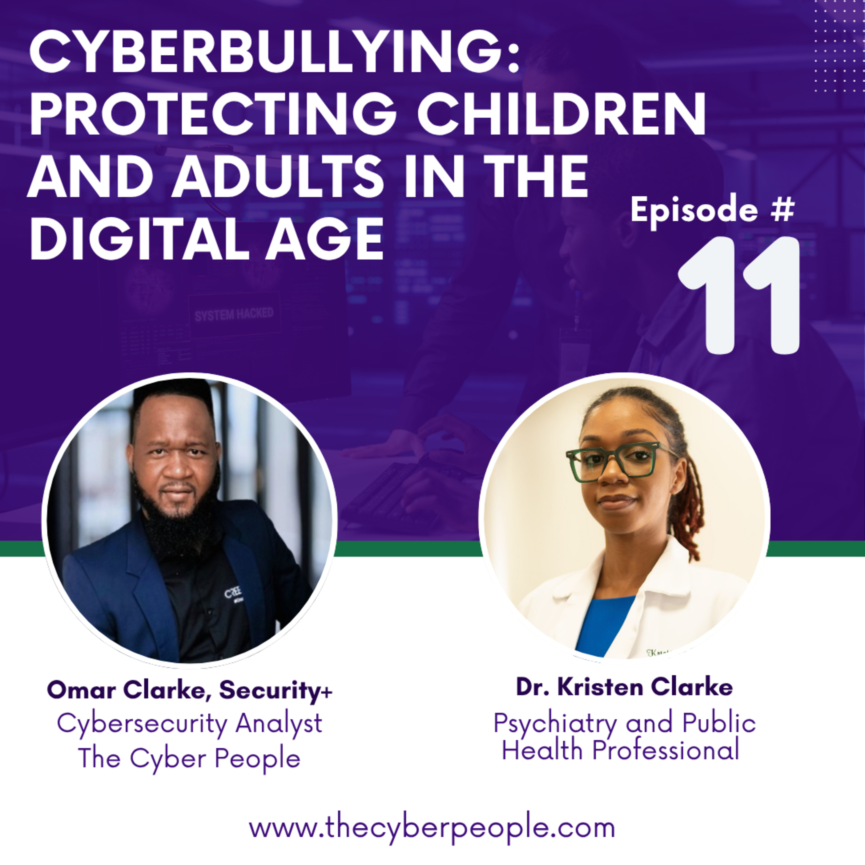 Episode #11: Cyberbullying: Protecting Children and Adults in the Digital Age episode artwork