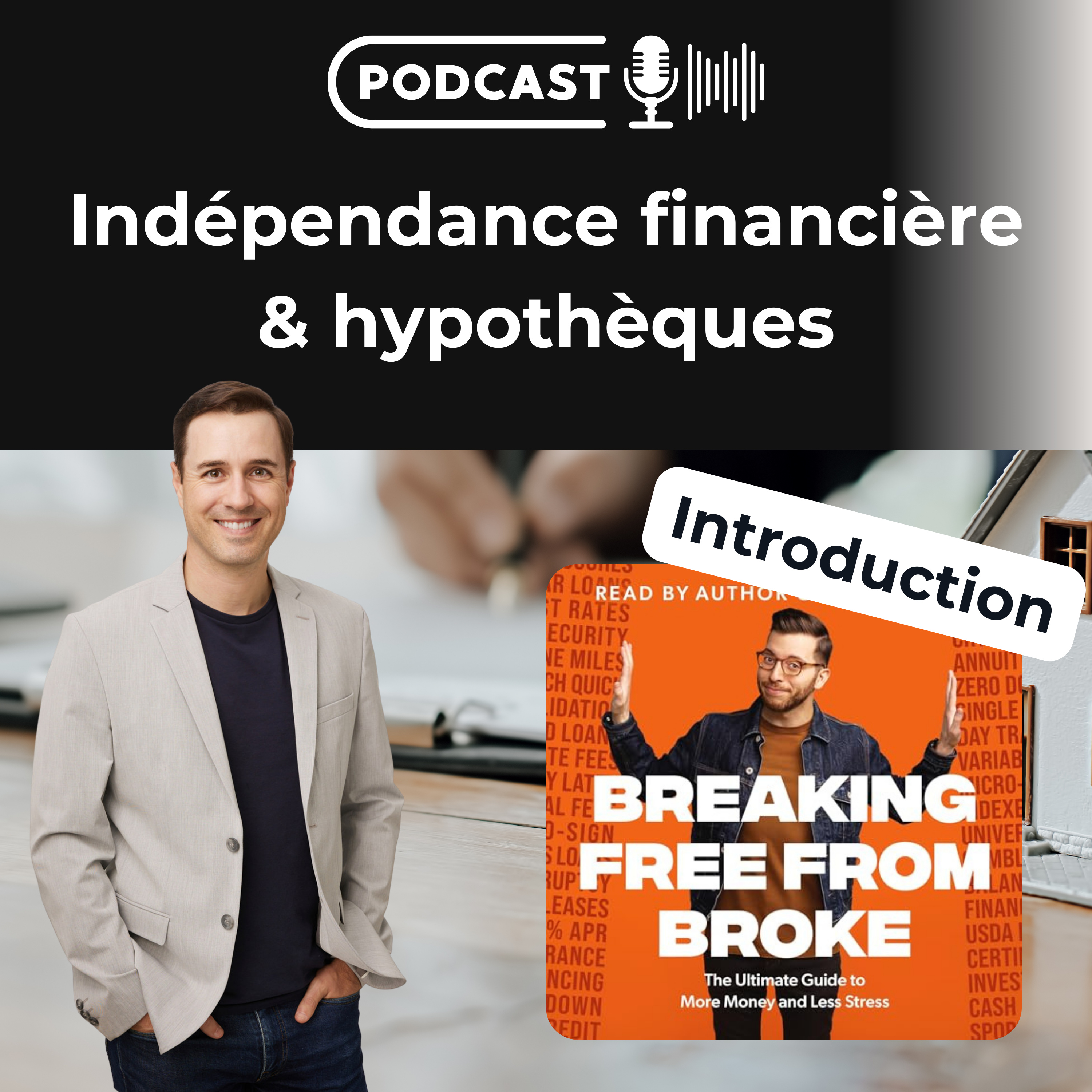 Indépendance financière et hypothèques