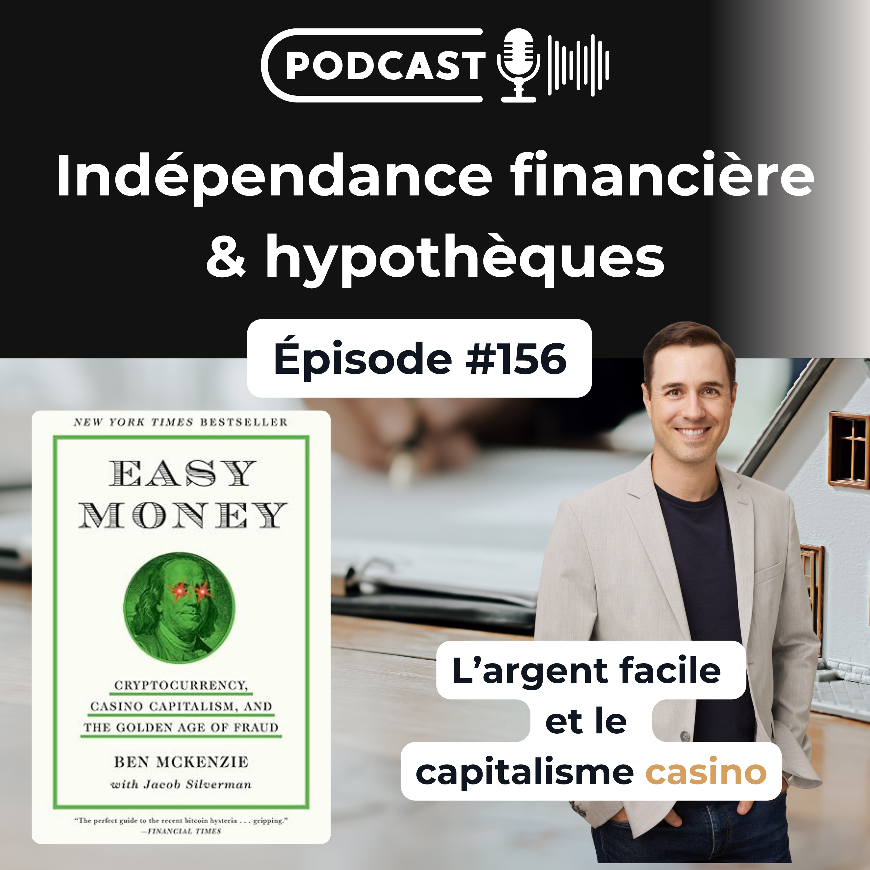 156. Tout le monde veut votre argent : comment éviter les pièges financiers